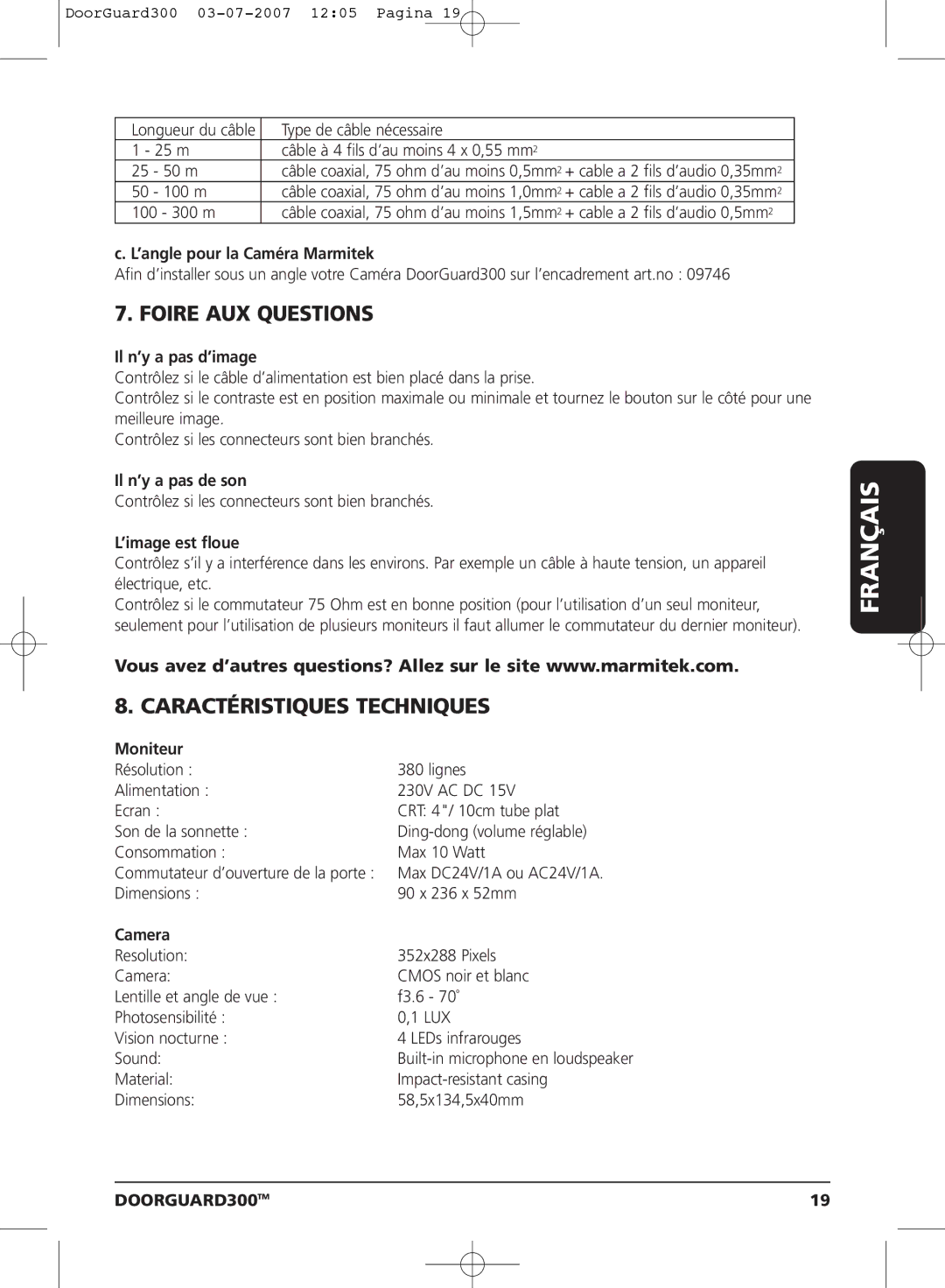 Marmitek DOORGUARD300TM user manual Foire AUX Questions, Caractéristiques Techniques 