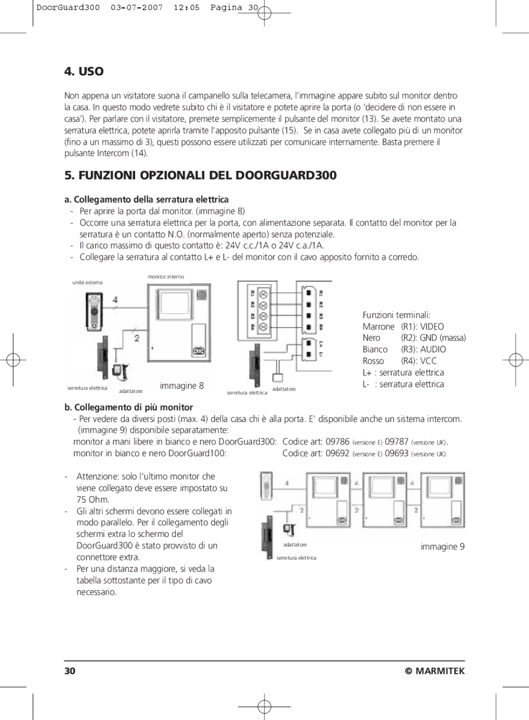 Marmitek DOORGUARD300TM user manual Funzioni Opzionali DEL DOORGUARD300, Collegamento della serratura elettrica 