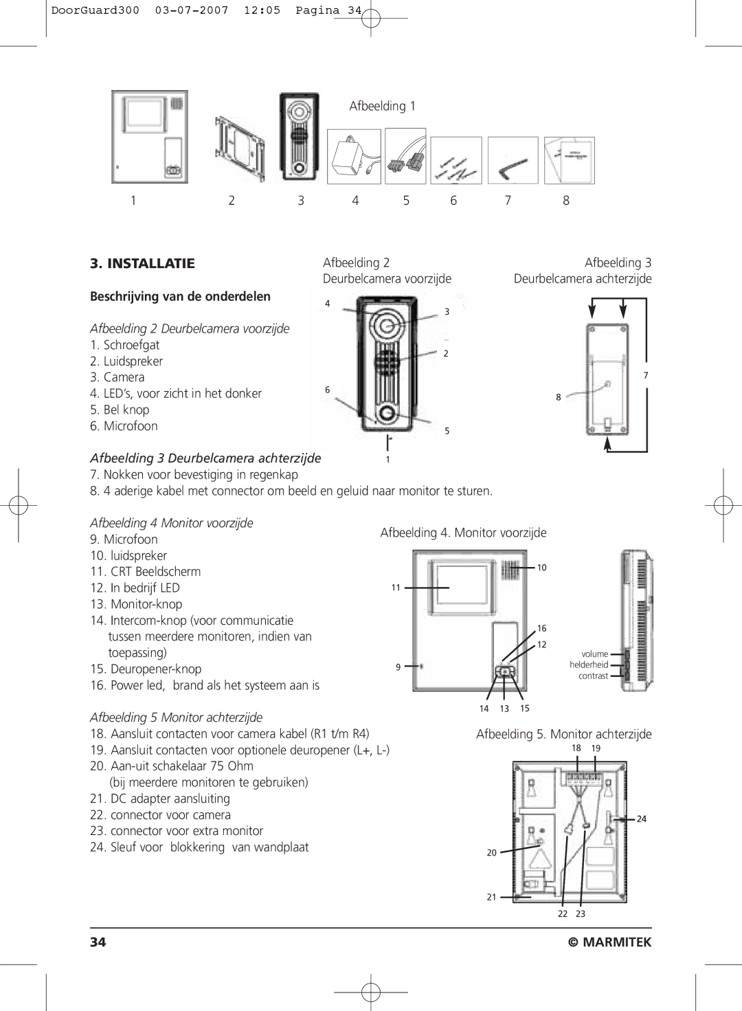 Marmitek DOORGUARD300TM user manual Installatie, Beschrijving van de onderdelen 