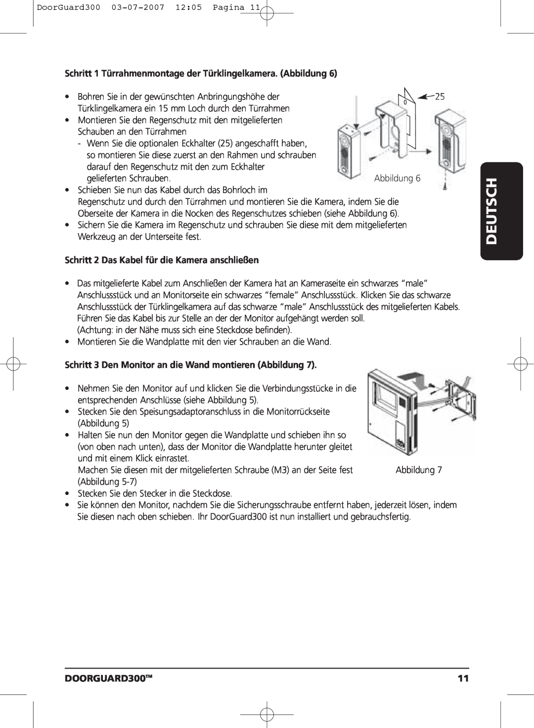 Marmitek DOORGUARD300TM user manual Schritt 1 Türrahmenmontage der Türklingelkamera. Abbildung, Deutsch 