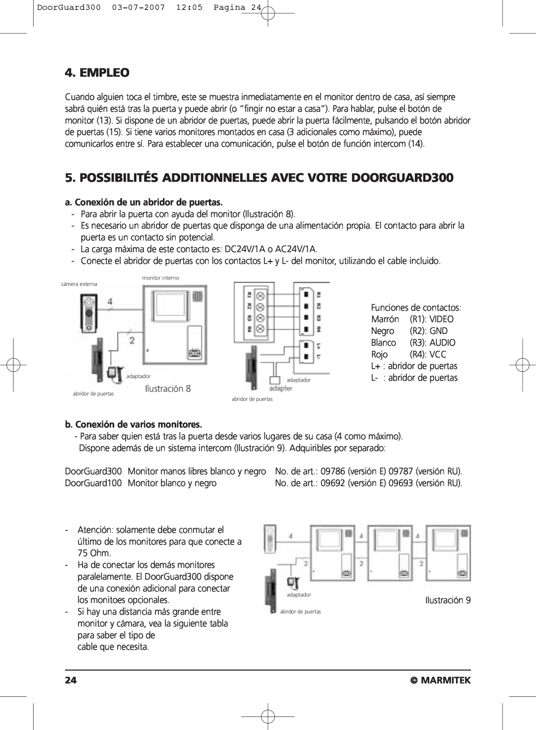 Marmitek DOORGUARD300TM user manual Empleo, a. Conexión de un abridor de puertas, b. Conexión de varios monitores, Marmitek 