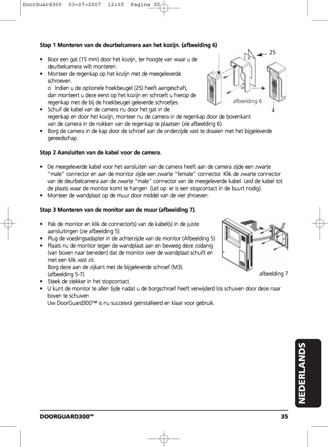Marmitek DOORGUARD300TM user manual Stap 1 Monteren van de deurbelcamera aan het kozijn. afbeelding, Nederlands 
