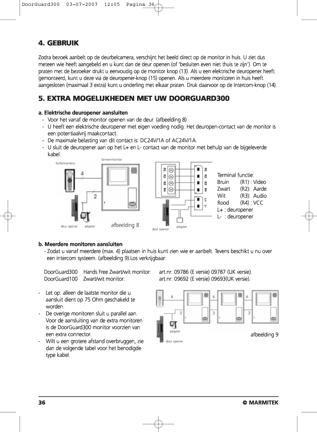 Marmitek DOORGUARD300TM Gebruik, EXTRA MOGELIJKHEDEN MET UW DOORGUARD300, a. Elektrische deuropener aansluiten, Marmitek 