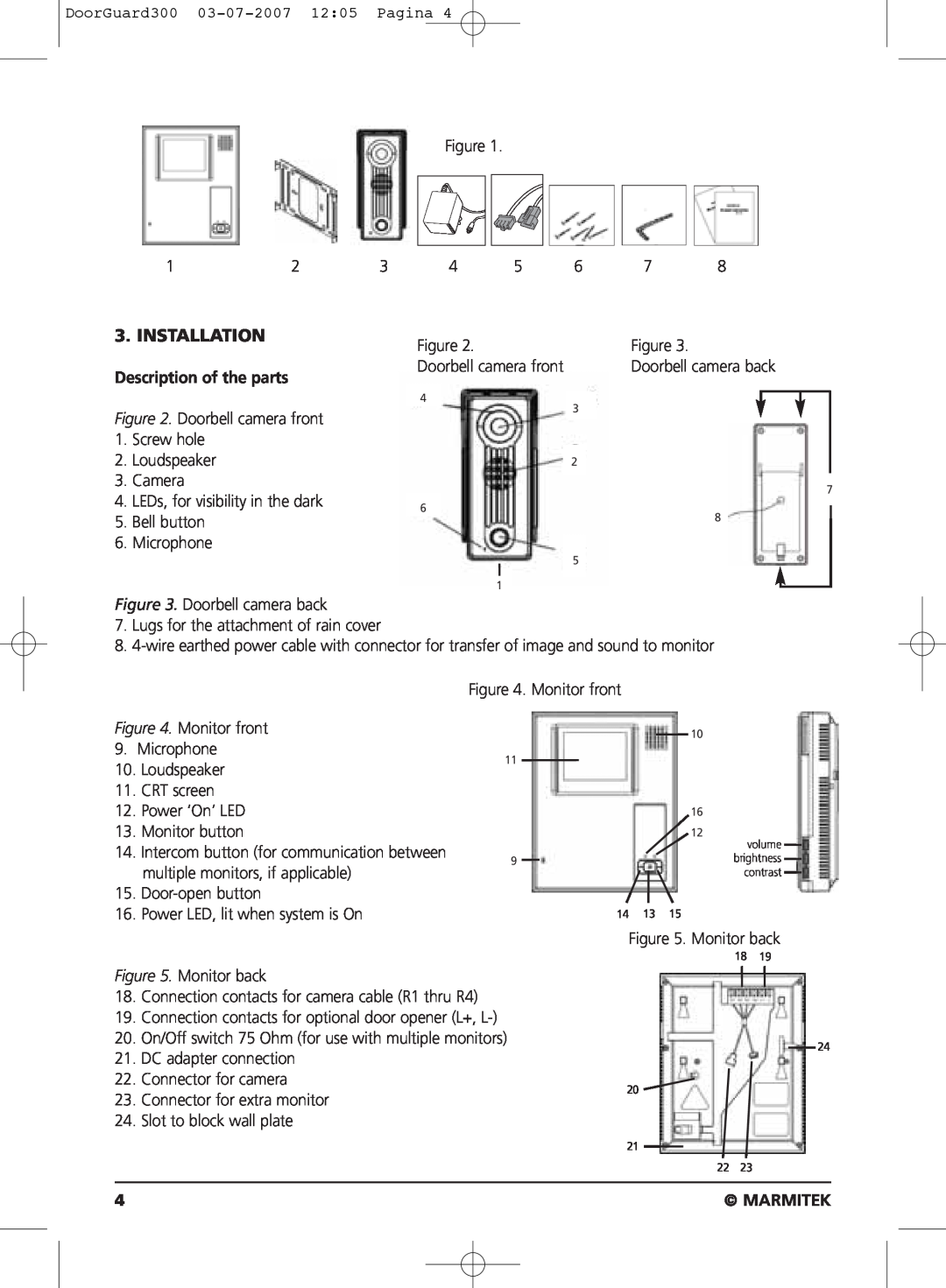 Marmitek DOORGUARD300TM user manual Installation, Description of the parts, Monitor front 9. Microphone, Marmitek 