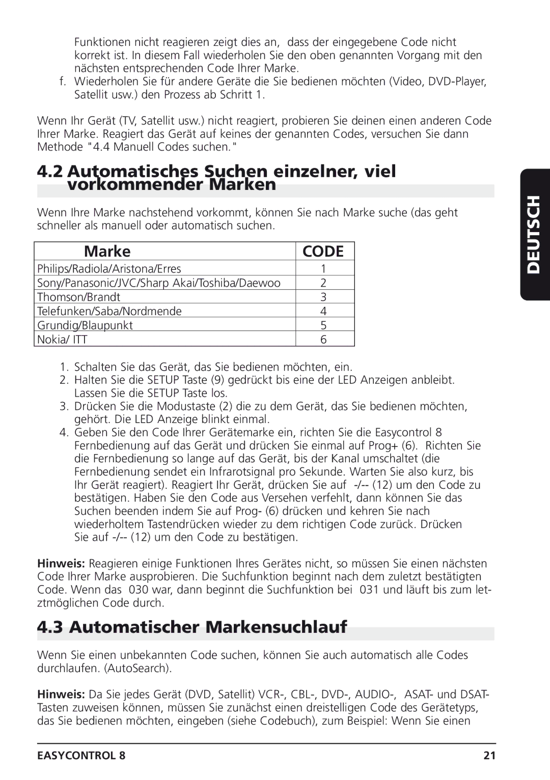 Marmitek Easycontrol 8 owner manual Automatisches Suchen einzelner, viel vorkommender Marken, Automatischer Markensuchlauf 