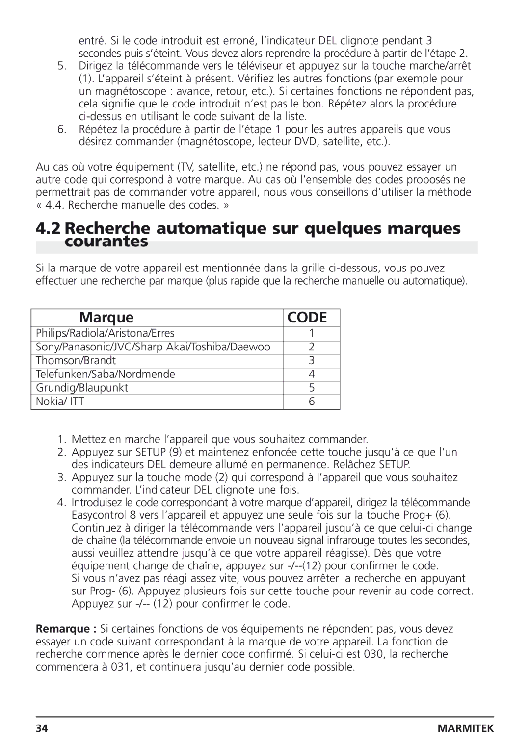 Marmitek Easycontrol 8 owner manual Recherche automatique sur quelques marques courantes 