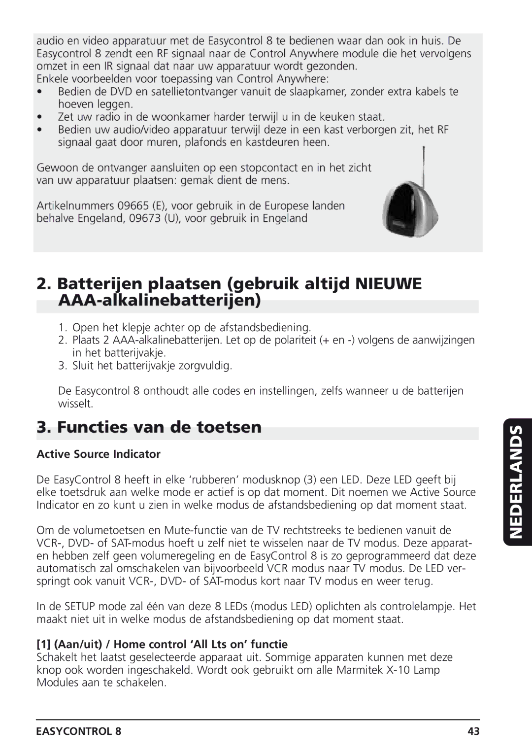 Marmitek Easycontrol 8 owner manual Functies van de toetsen, Aan/uit / Home control ‘All Lts on’ functie 