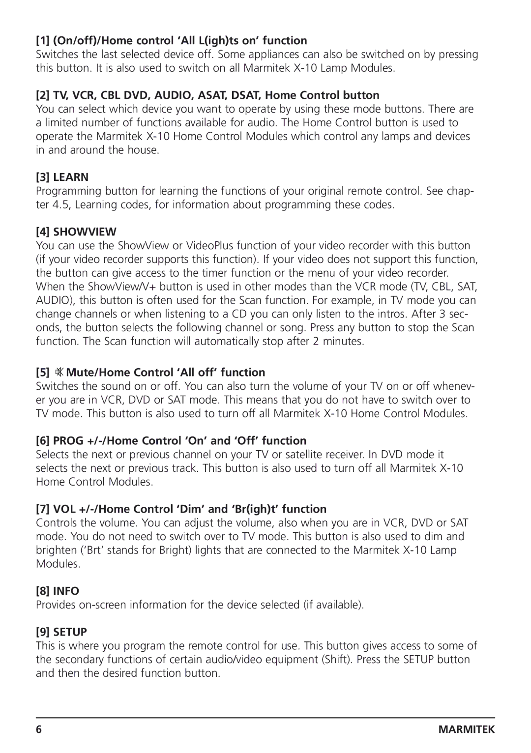 Marmitek Easycontrol 8 On/off/Home control ‘All Lights on’ function, Mute/Home Control ‘All off’ function, Info 