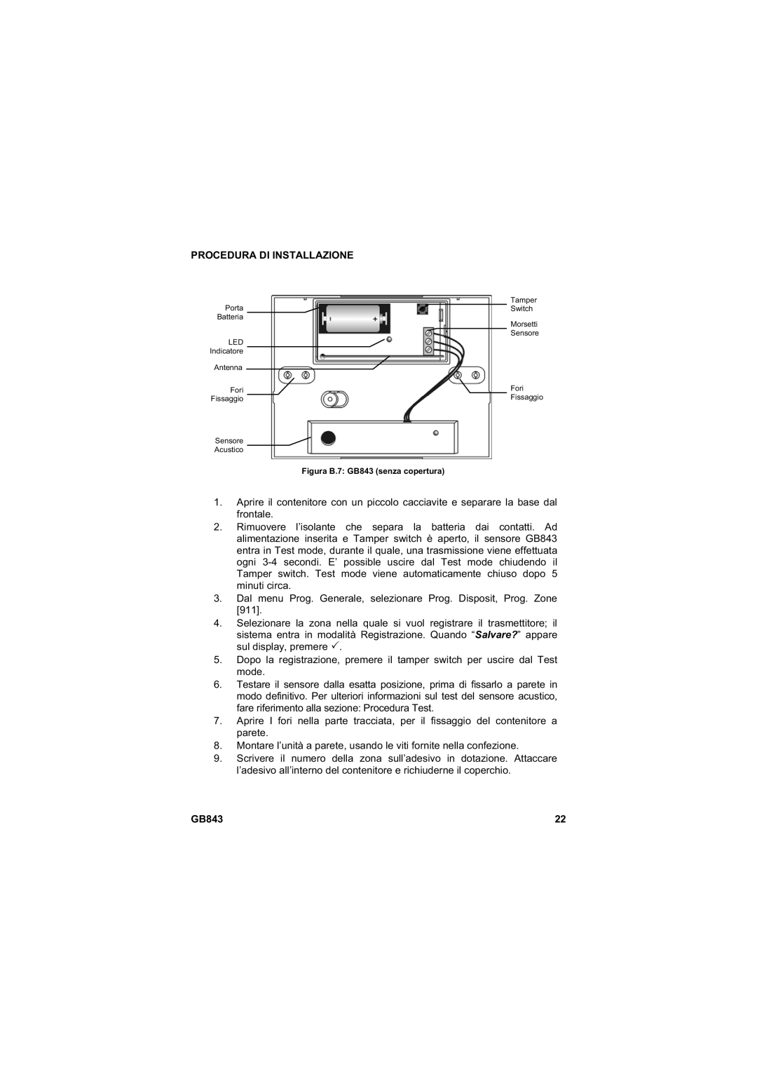 Marmitek user manual Procedura DI Installazione, Figura B.7 GB843 senza copertura 