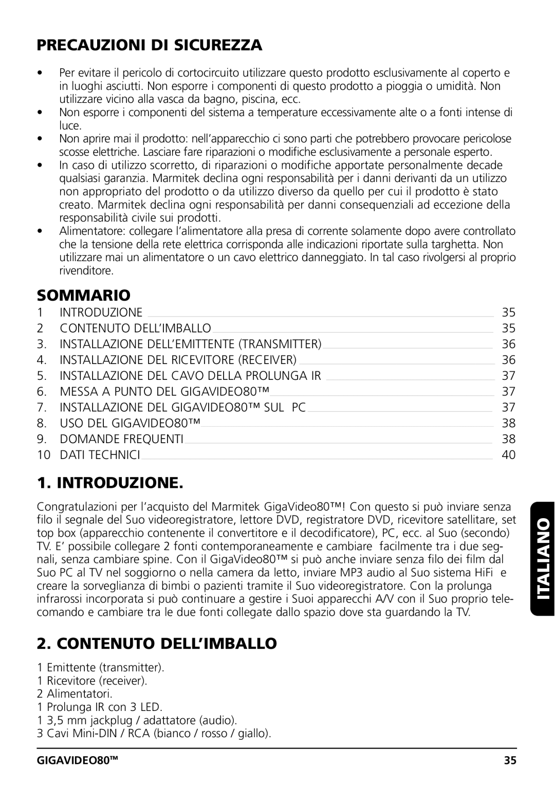 Marmitek GIGAVIDEO80 user manual Precauzioni DI Sicurezza, Sommario, Introduzione, Contenuto DELL’IMBALLO 