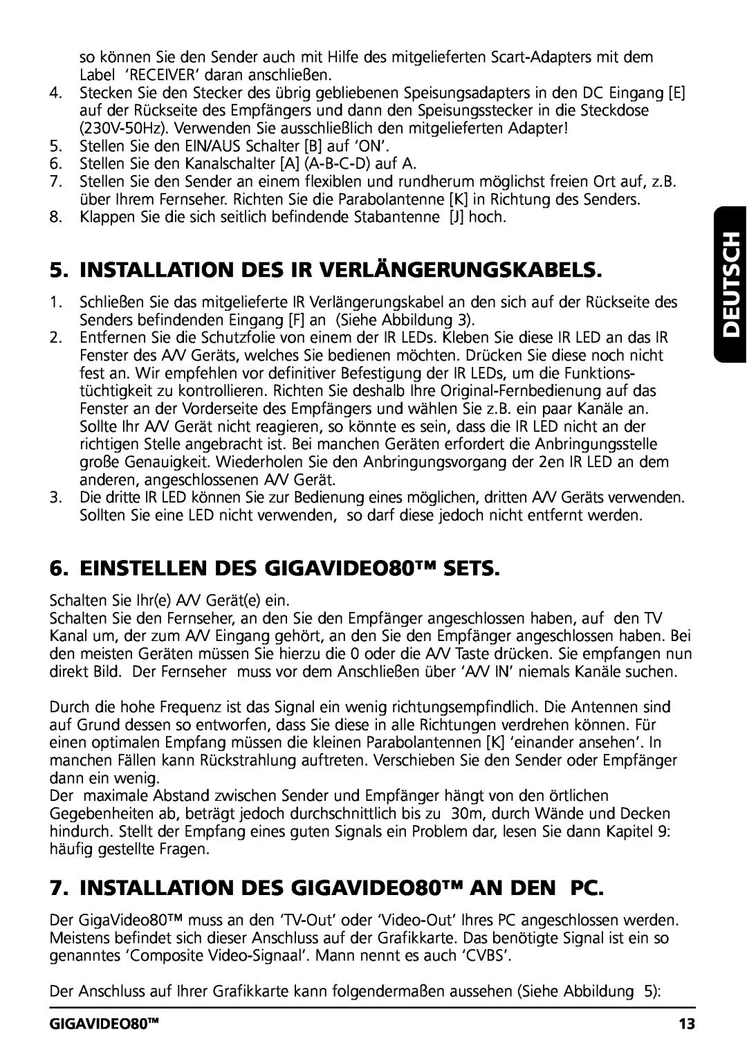 Marmitek user manual Installation Des Ir Verlängerungskabels, EINSTELLEN DES GIGAVIDEO80 SETS, Deutsch 