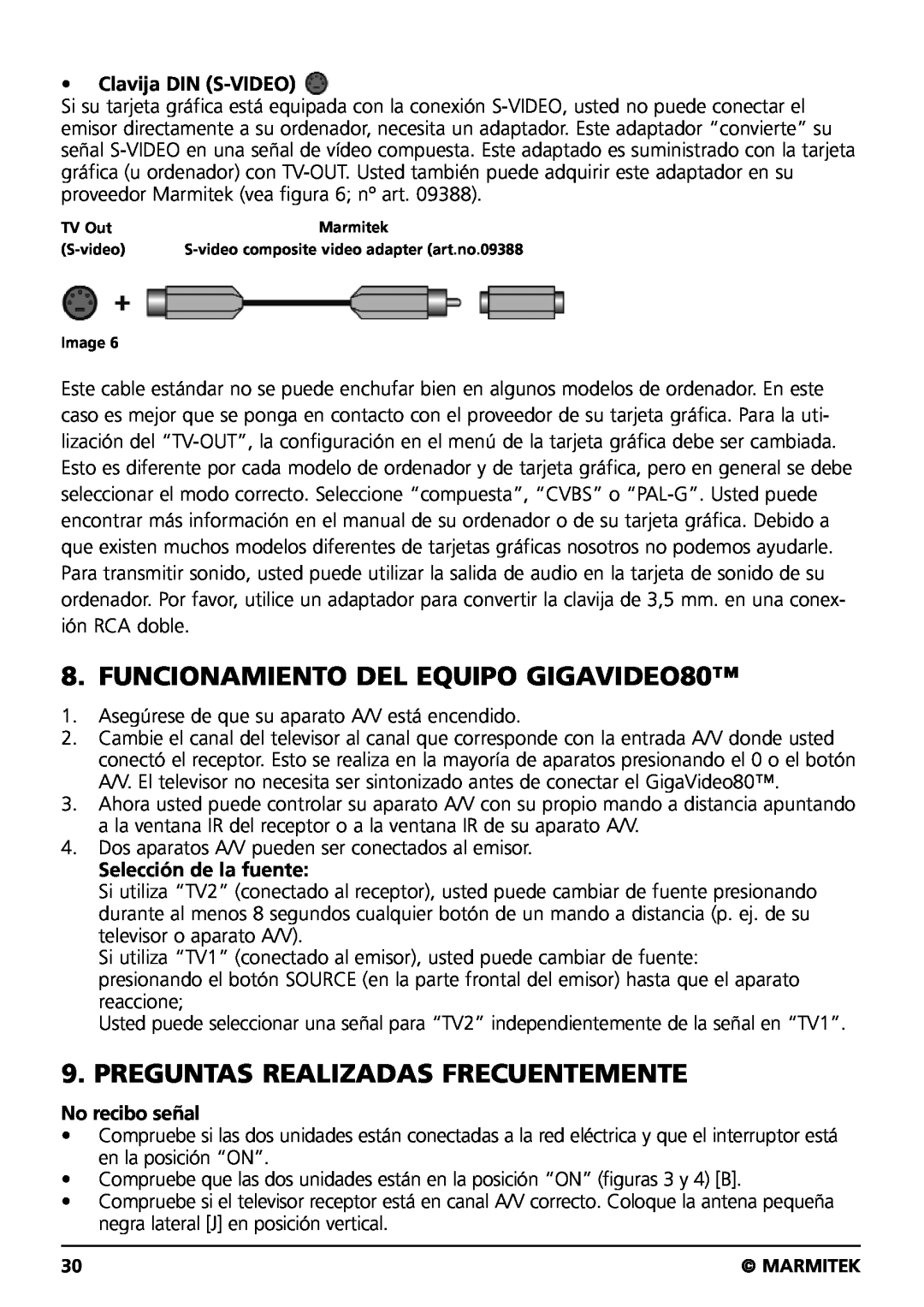 Marmitek user manual FUNCIONAMIENTO DEL EQUIPO GIGAVIDEO80, Preguntas Realizadas Frecuentemente, Clavija DIN S-VIDEO 