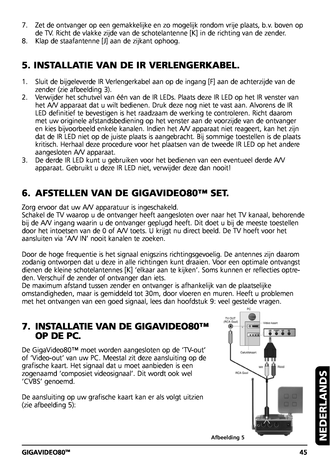 Marmitek user manual Installatie Van De Ir Verlengerkabel, AFSTELLEN VAN DE GIGAVIDEO80 SET, Nederlands 