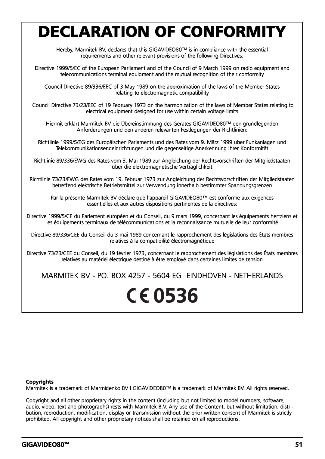 Marmitek GIGAVIDEO80 Declaration Of Conformity, MARMITEK BV - PO. BOX 4257 - 5604 EG EINDHOVEN - NETHERLANDS, Copyrights 