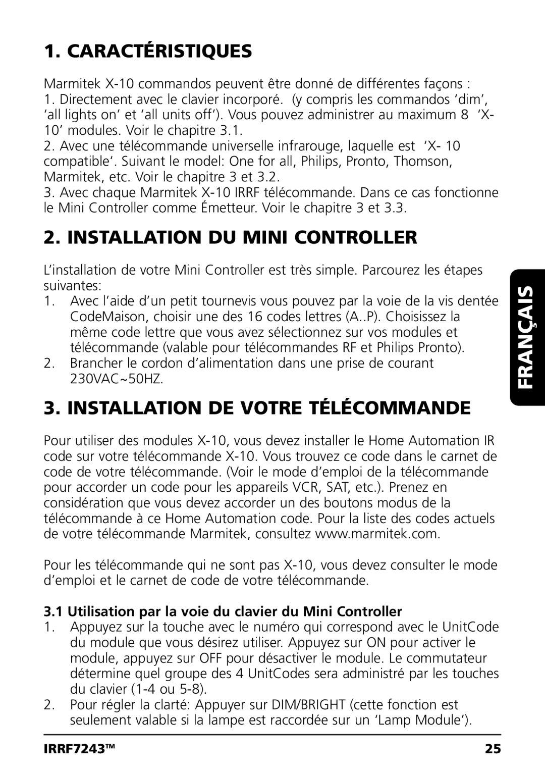 Marmitek IRRF7243 user manual Caractéristiques, Installation DU Mini Controller, Installation DE Votre Télécommande 