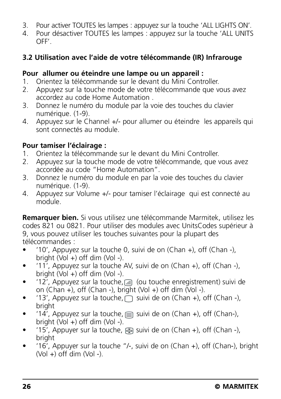 Marmitek IRRF7243 user manual Pour tamiser l’éclairage 