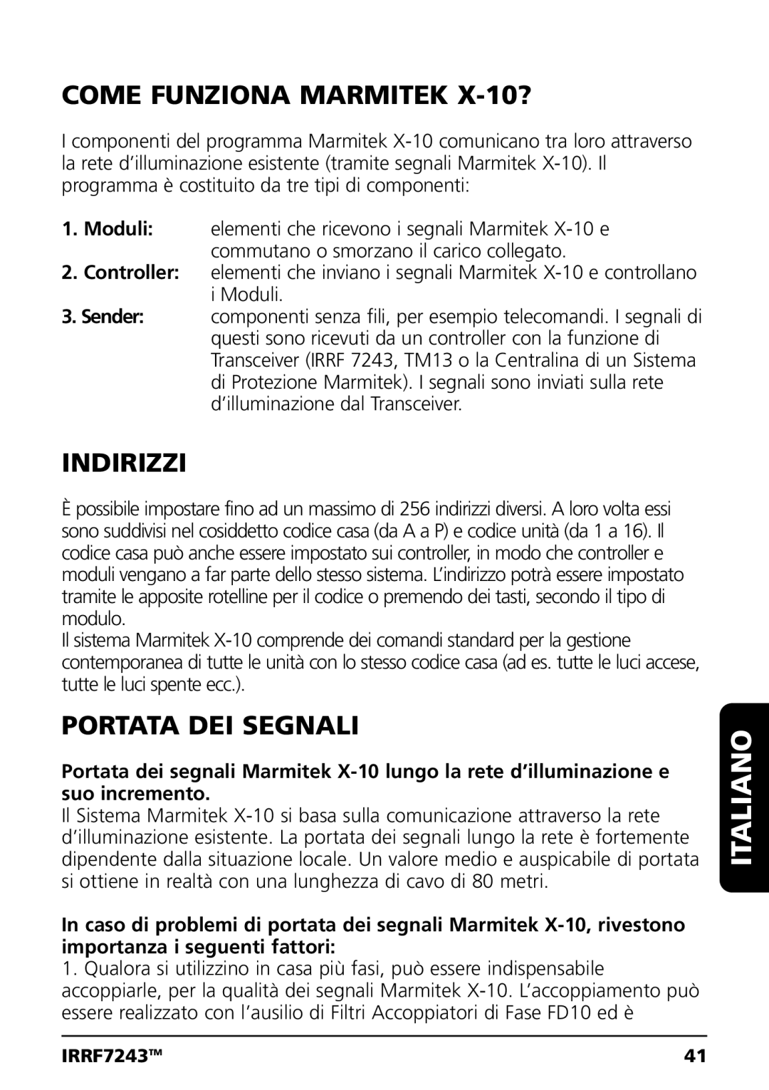 Marmitek IRRF7243 user manual Come Funziona Marmitek X-10?, Indirizzi, Portata DEI Segnali 