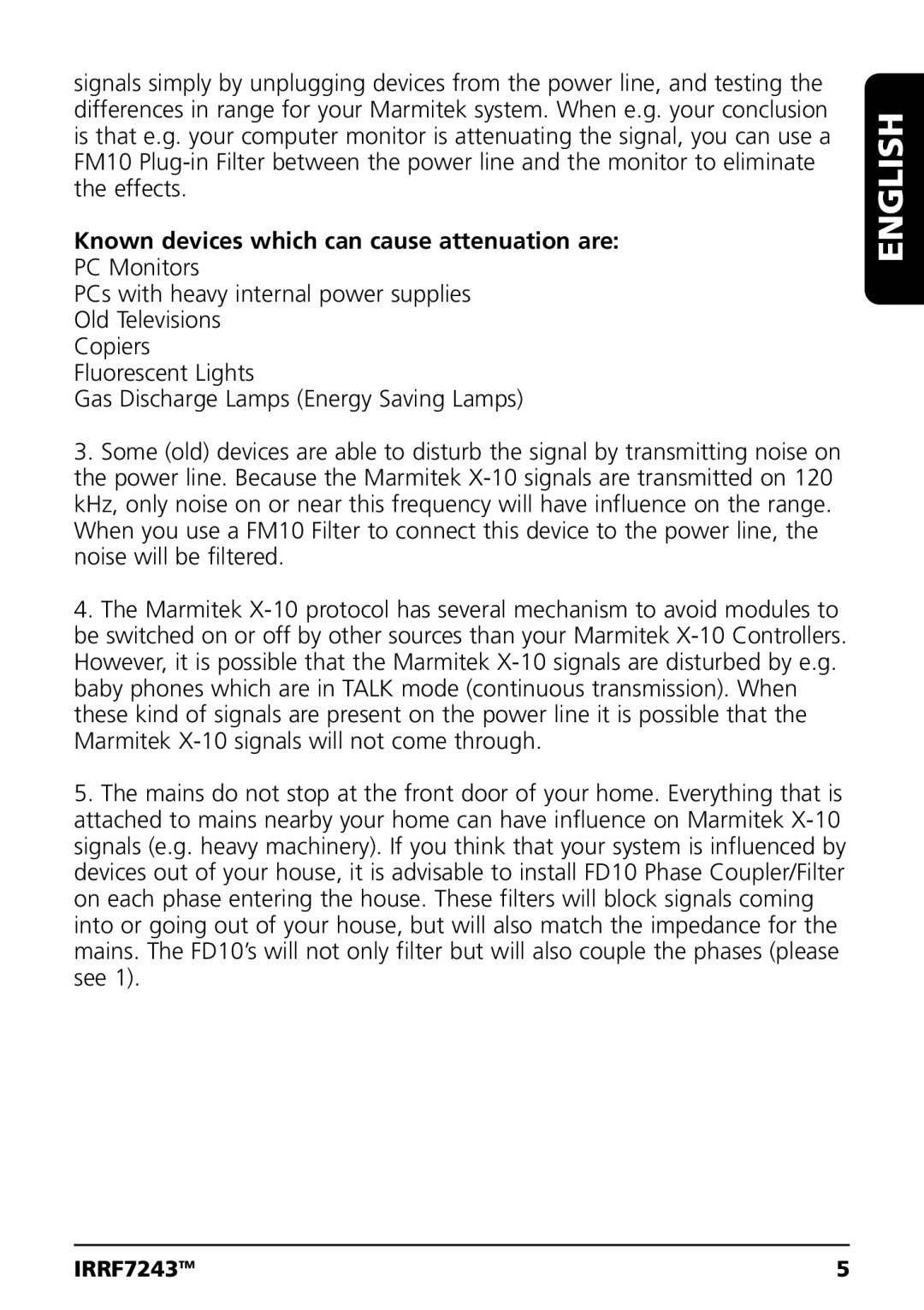 Marmitek IRRF7243 user manual Known devices which can cause attenuation are 