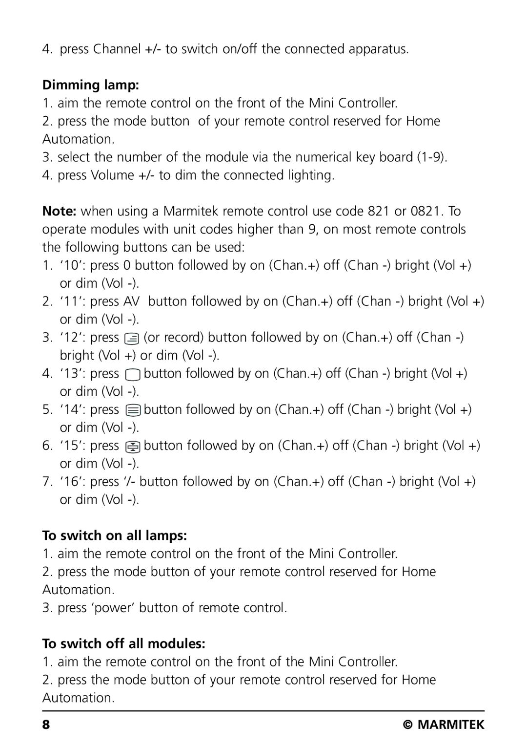 Marmitek IRRF7243 user manual Dimming lamp, To switch on all lamps, To switch off all modules 