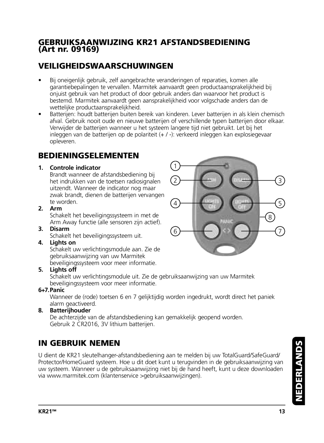 Marmitek KR21 user manual Nederlands, Veiligheidswaarschuwingen, Bedieningselementen, Gebruik Nemen 