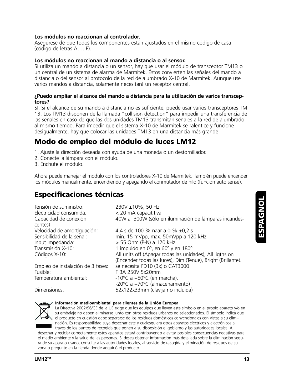 Marmitek Modo de empleo del módulo de luces LM12, Especificaciones técnicas, Los módulos no reaccionan al controlador 