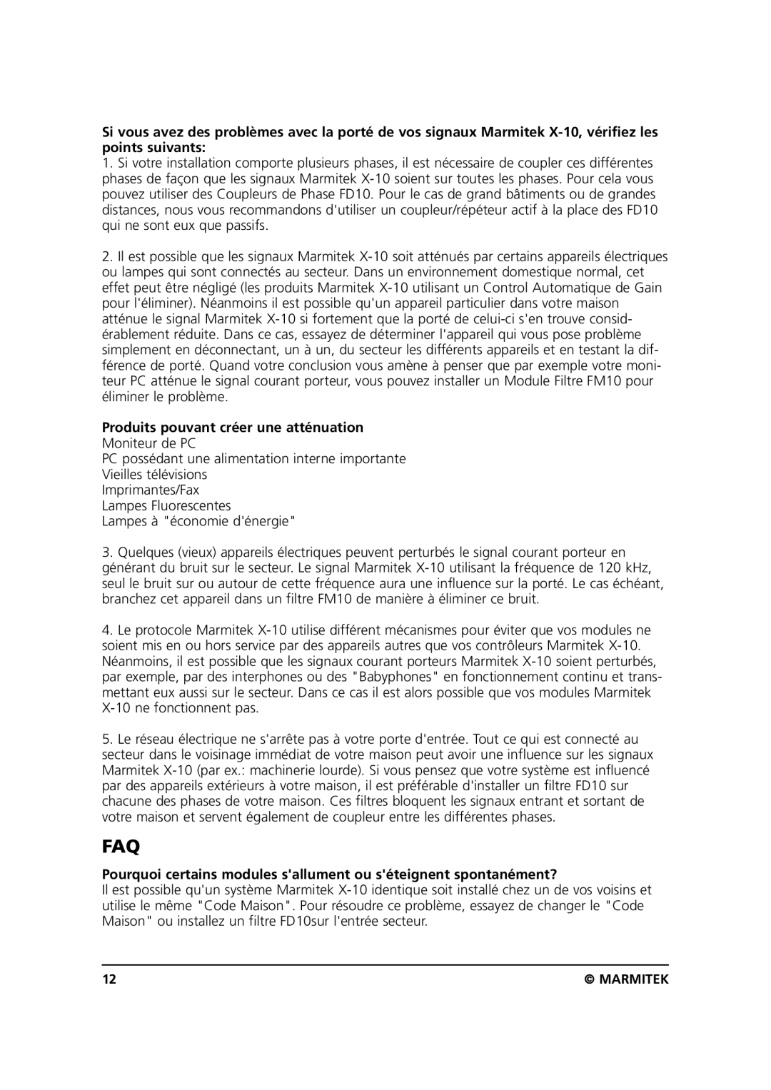 Marmitek LM15 user manual Faq, Produits pouvant créer une atténuation 