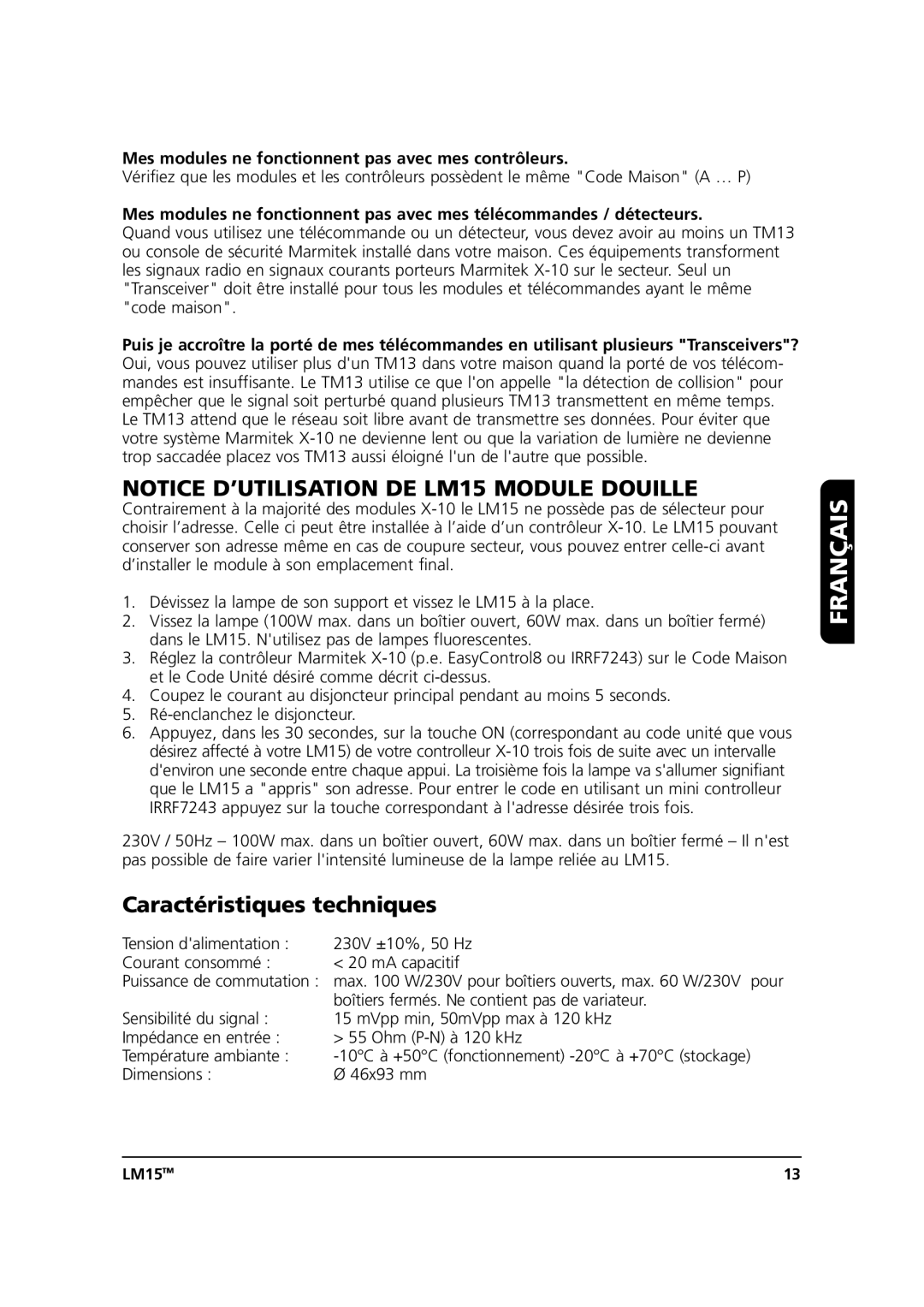 Marmitek LM15 user manual Caractéristiques techniques, Mes modules ne fonctionnent pas avec mes contrôleurs 