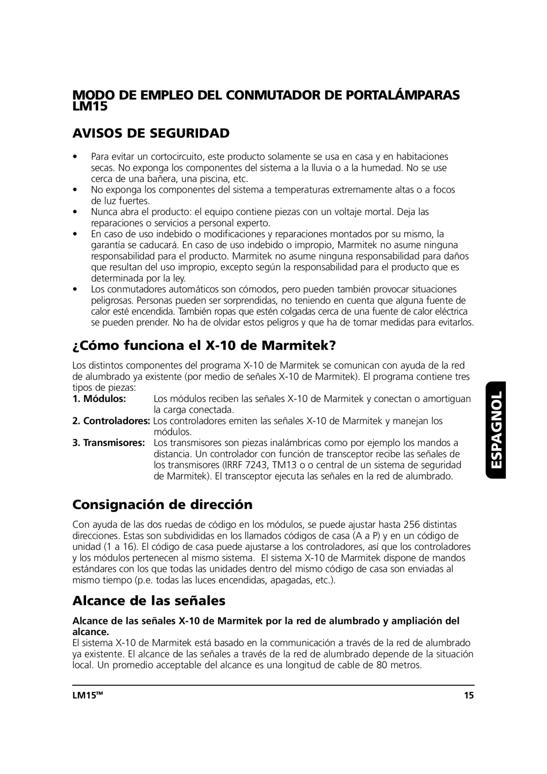 Marmitek LM15 user manual Espagnol, ¿Cómo funciona el X-10 de Marmitek?, Consignación de dirección, Alcance de las señales 