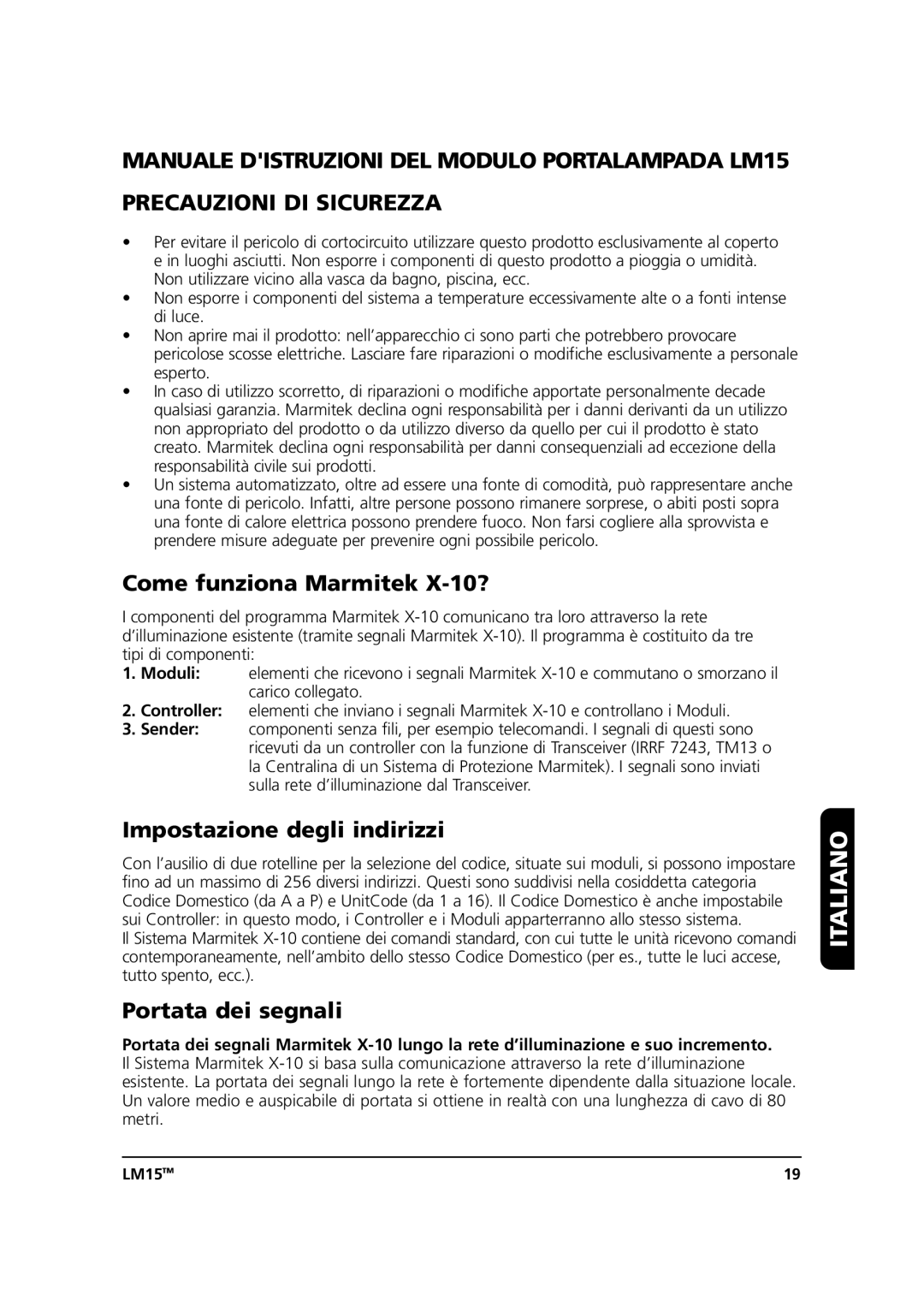 Marmitek LM15 user manual Italiano, Precauzioni DI Sicurezza, Come funziona Marmitek X-10?, Impostazione degli indirizzi 