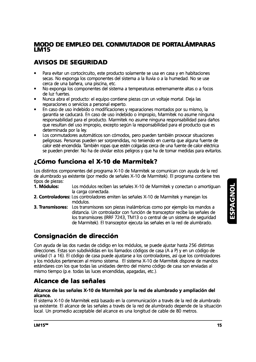 Marmitek Espagnol, Avisos De Seguridad, ¿Cómo funciona el X-10de Marmitek?, Consignación de dirección, LM15TM 