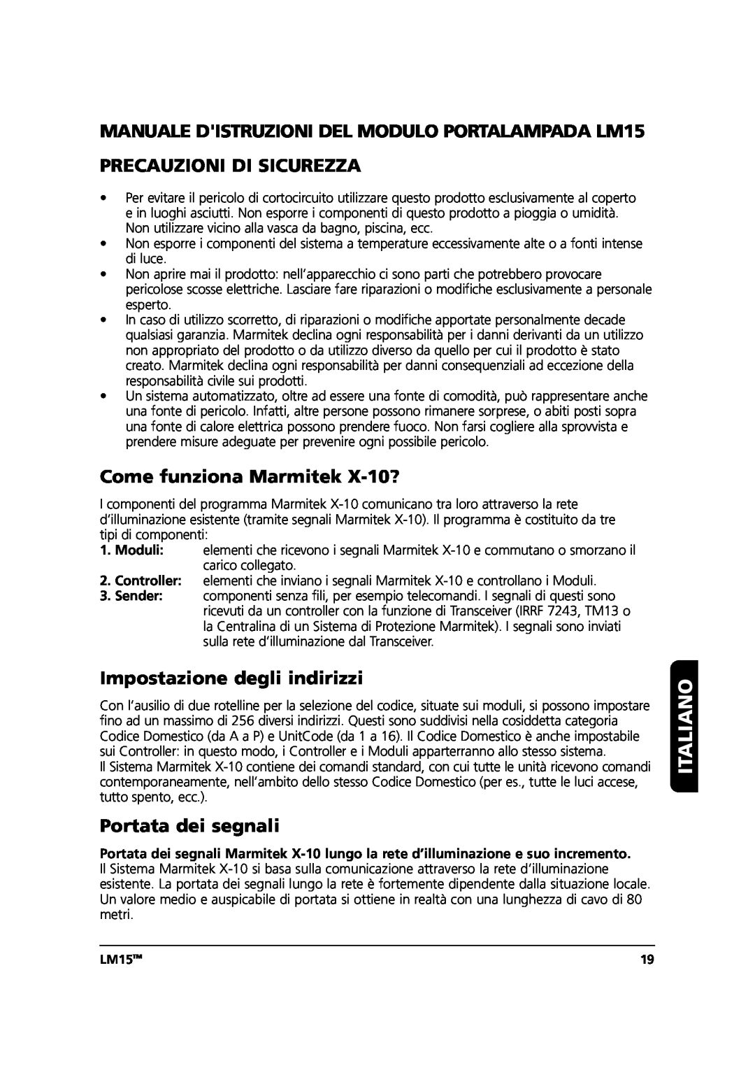 Marmitek Italiano, Precauzioni Di Sicurezza, Come funziona Marmitek X-10?, Impostazione degli indirizzi, LM15TM 