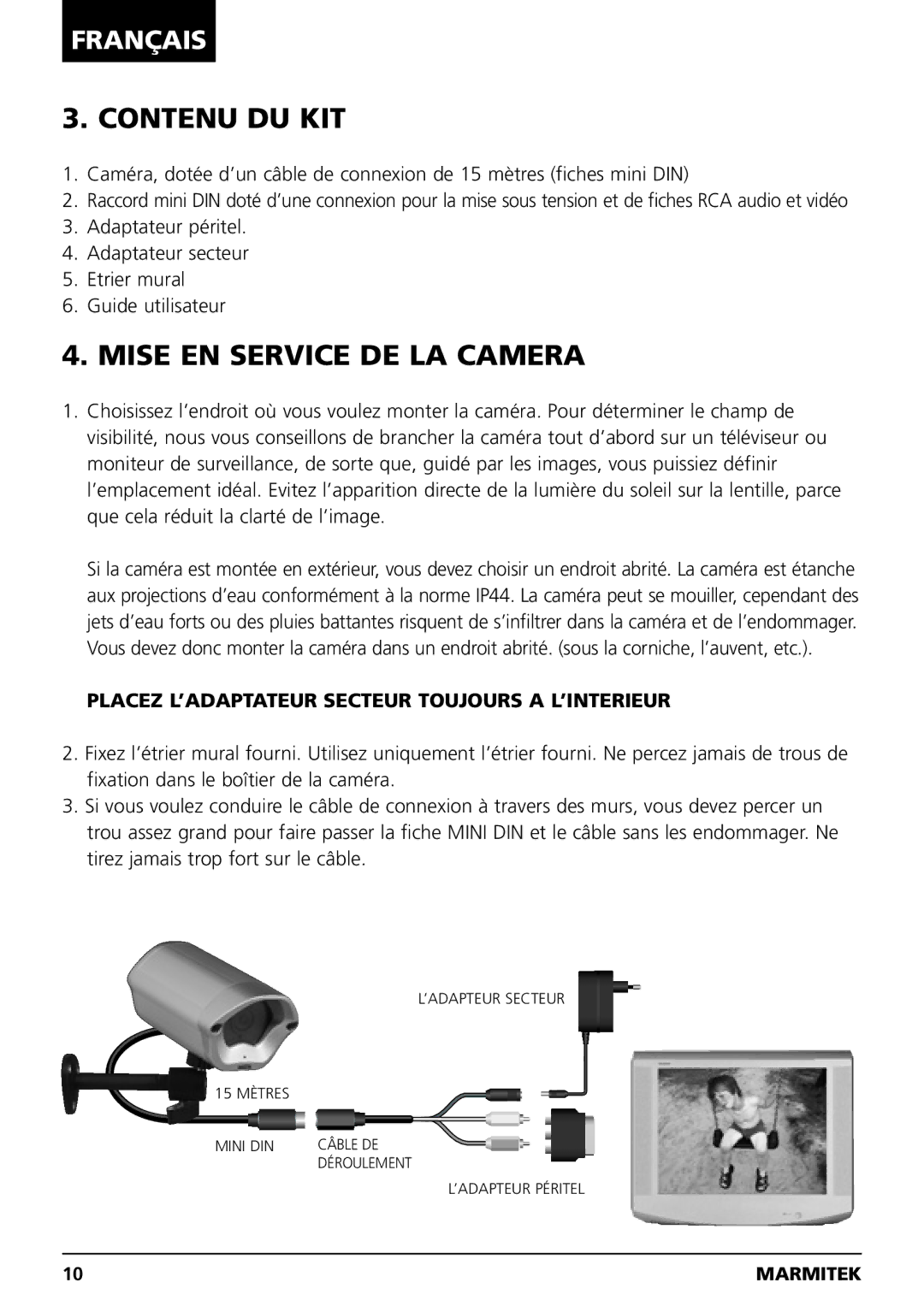 Marmitek MEGACAM1 user manual Contenu DU KIT, Mise EN Service DE LA Camera 