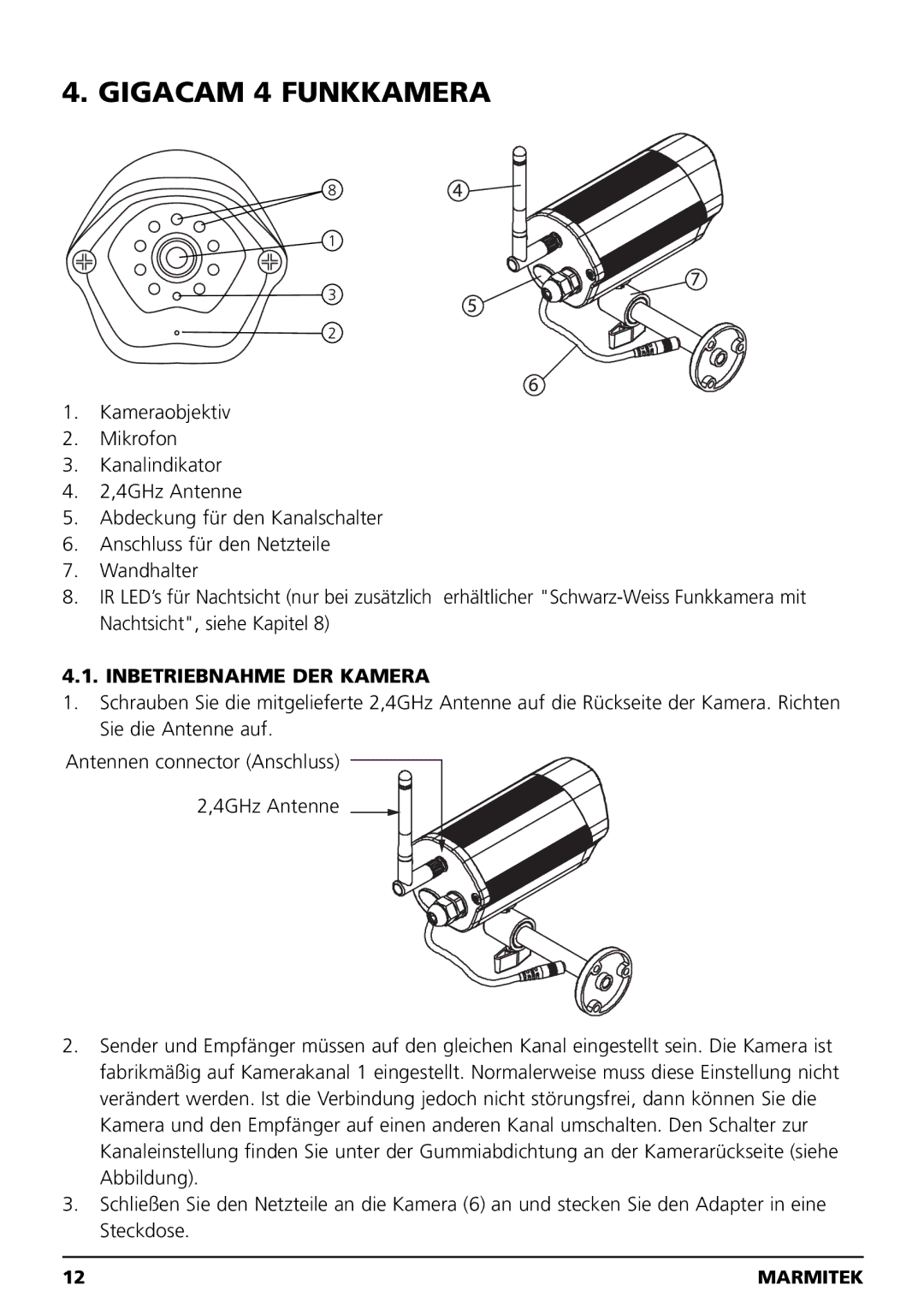 Marmitek MEGACAM4 user manual Gigacam 4 Funkkamera, Inbetriebnahme DER Kamera 