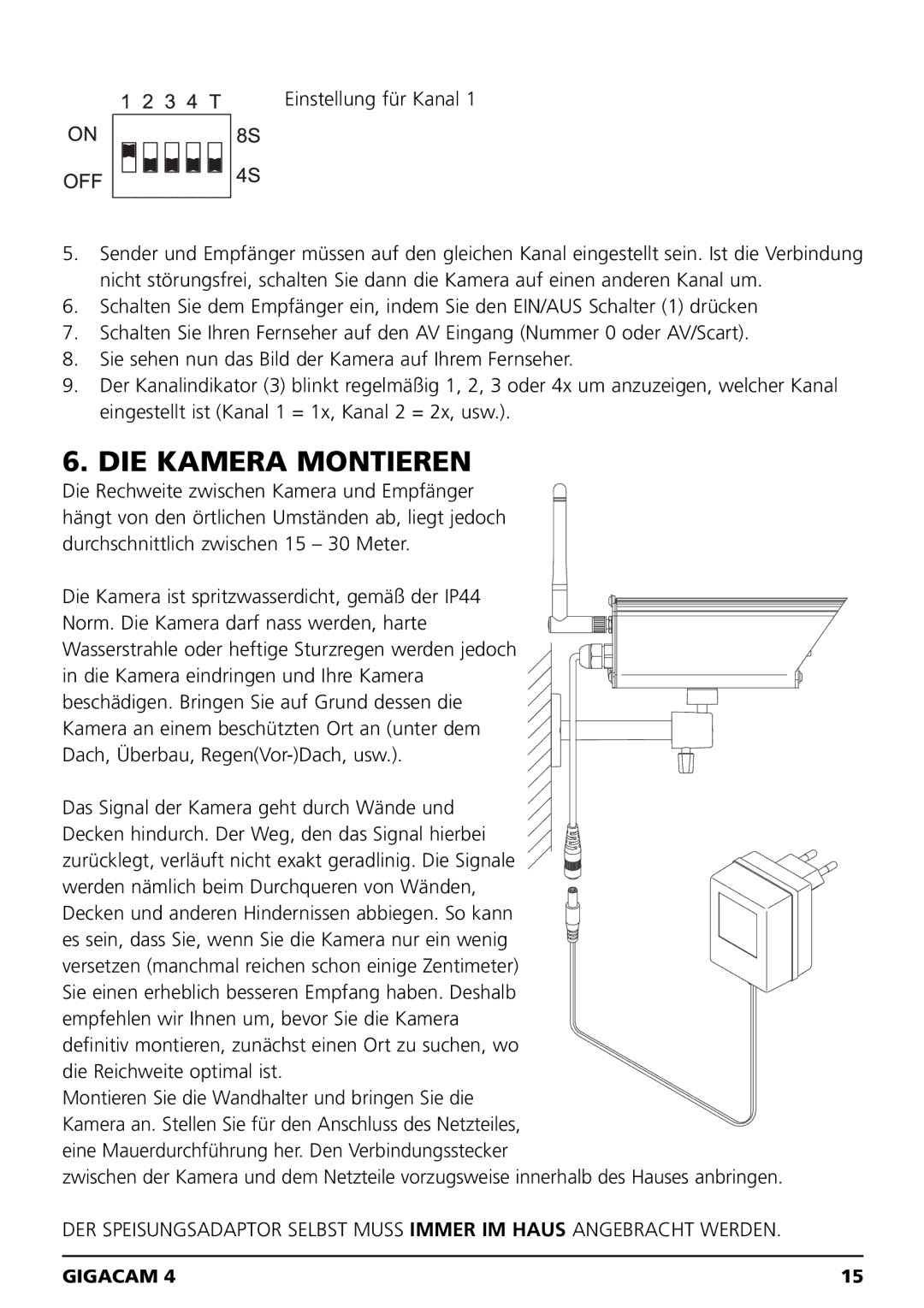 Marmitek MEGACAM4 user manual DIE Kamera Montieren, Einstellung für Kanal 