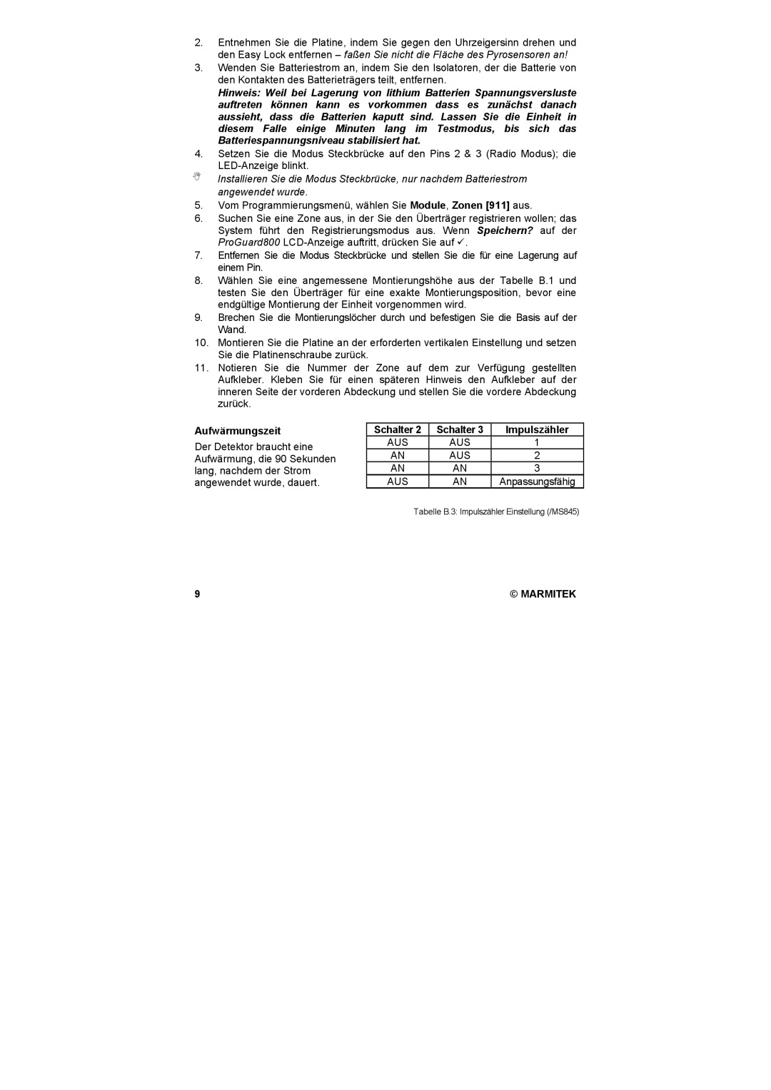 Marmitek MS845 user manual Aufwärmungszeit, Schalter Impulszähler 