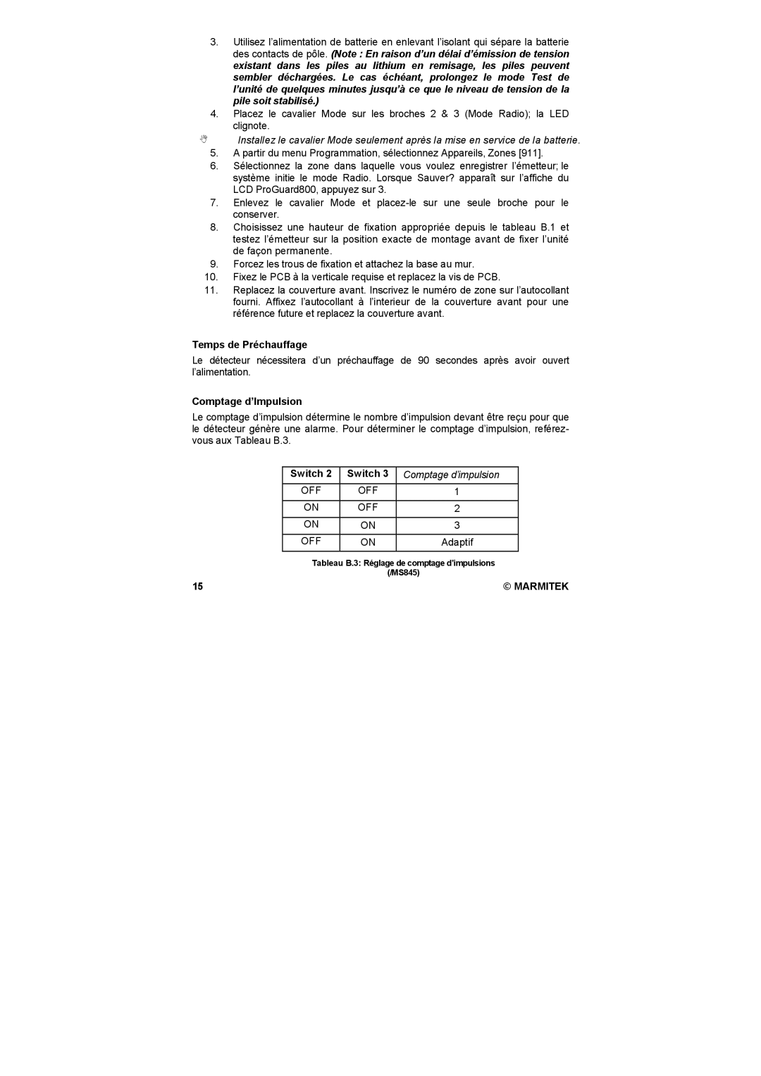 Marmitek MS845 user manual Temps de Préchauffage, Comptage d’Impulsion 