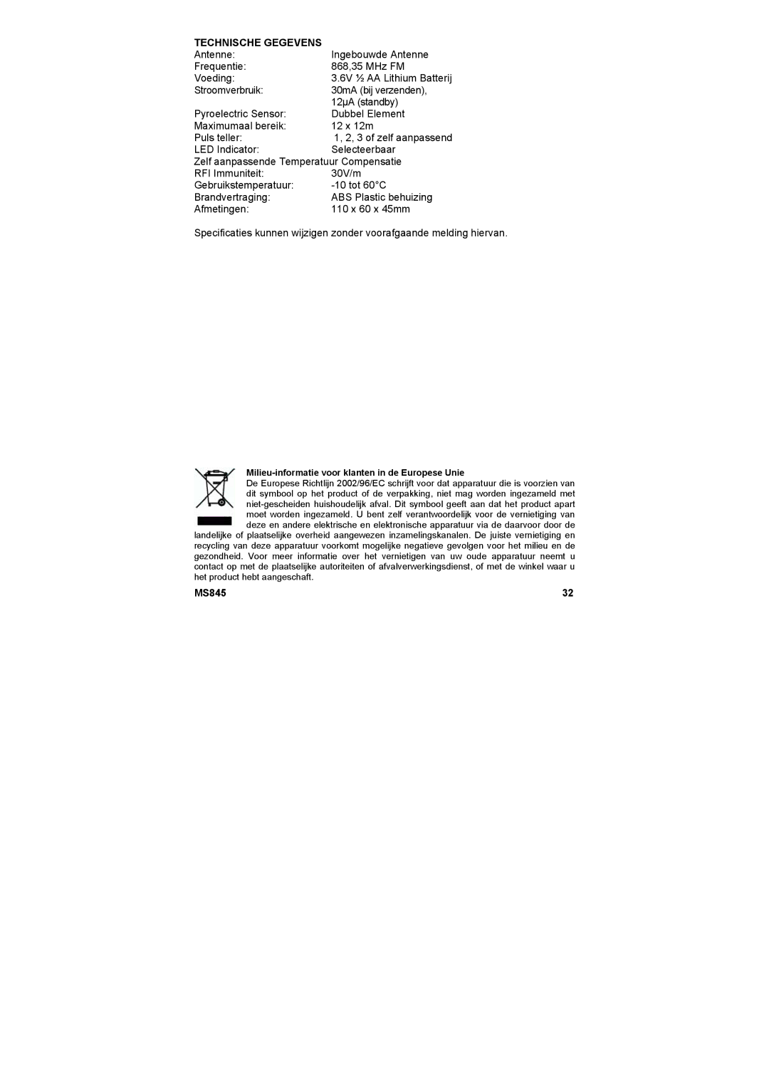 Marmitek MS845 user manual Technische Gegevens, Milieu-informatie voor klanten in de Europese Unie 