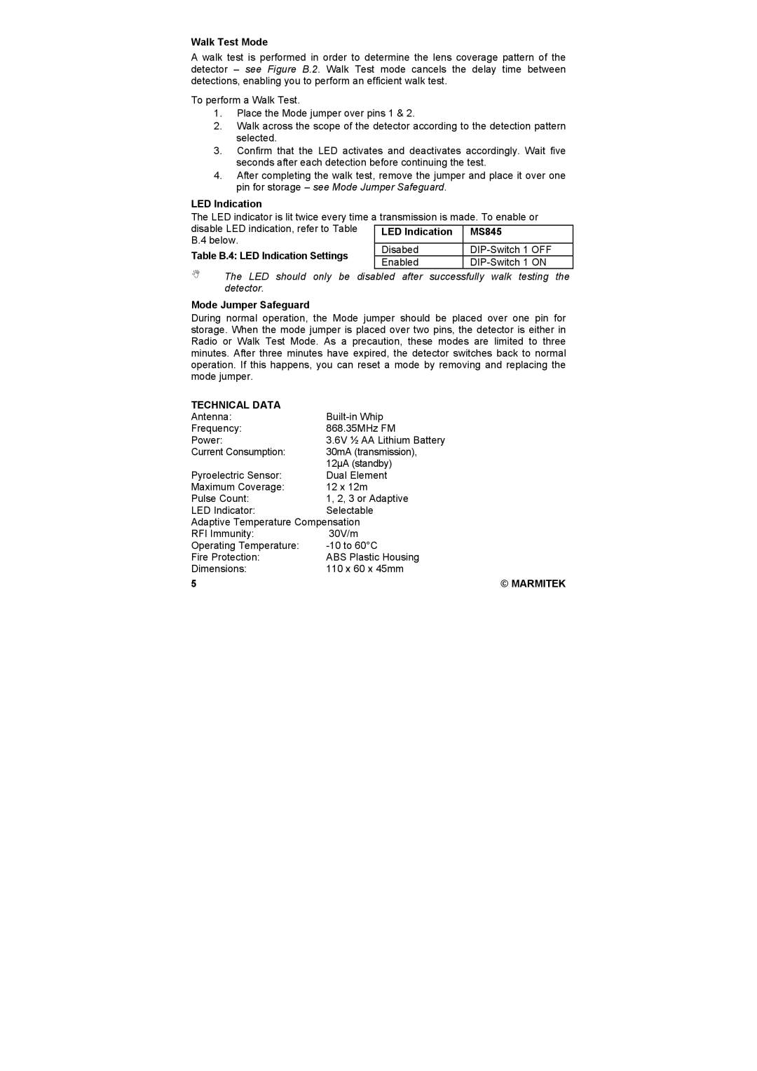 Marmitek user manual Walk Test Mode, Table B.4 LED Indication Settings MS845, Mode Jumper Safeguard, Technical Data 