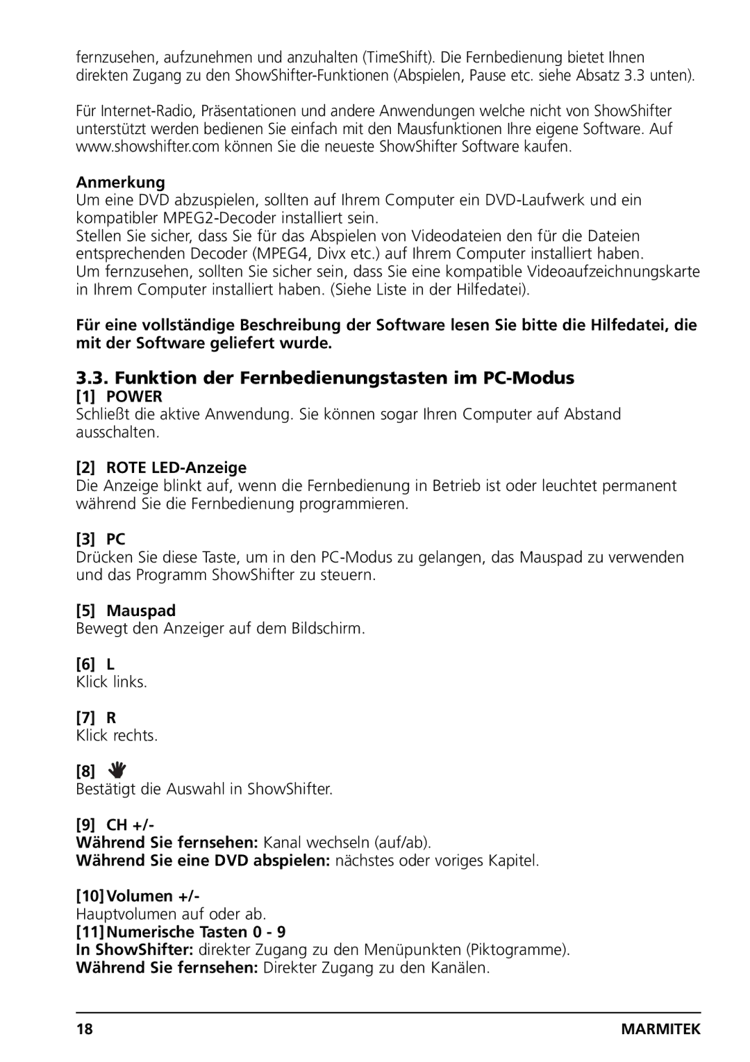 Marmitek PC CONTROL owner manual Funktion der Fernbedienungstasten im PC-Modus, Anmerkung, Rote LED-Anzeige, Mauspad 