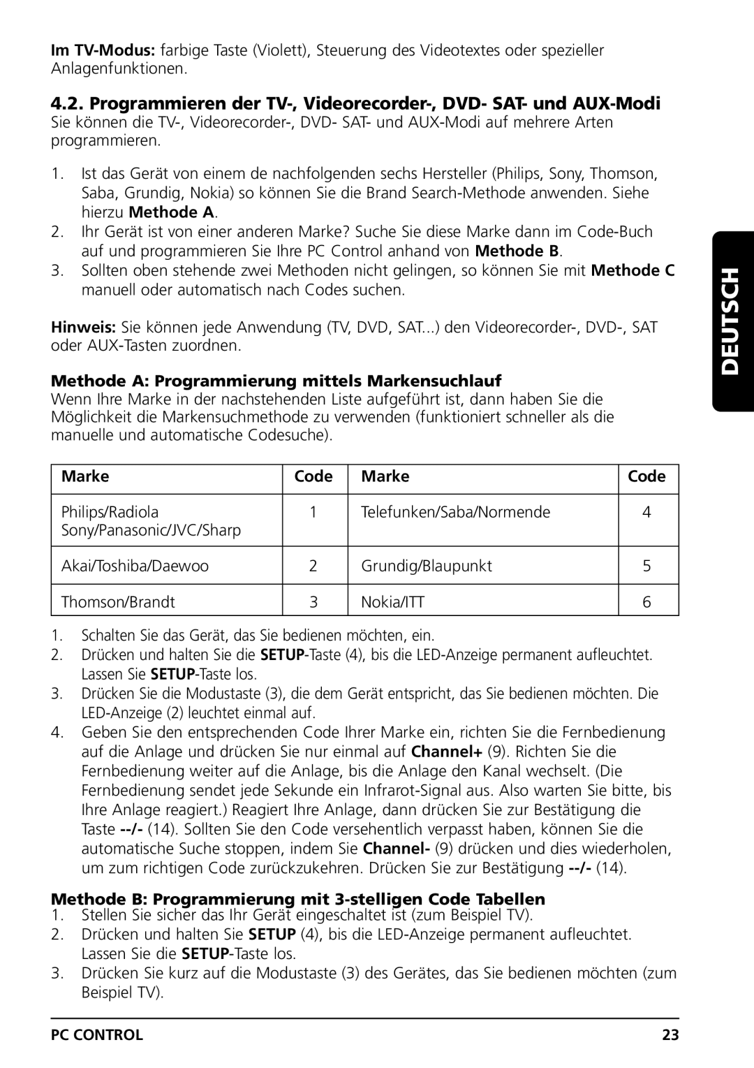 Marmitek PC CONTROL owner manual Methode a Programmierung mittels Markensuchlauf, Marke Code 