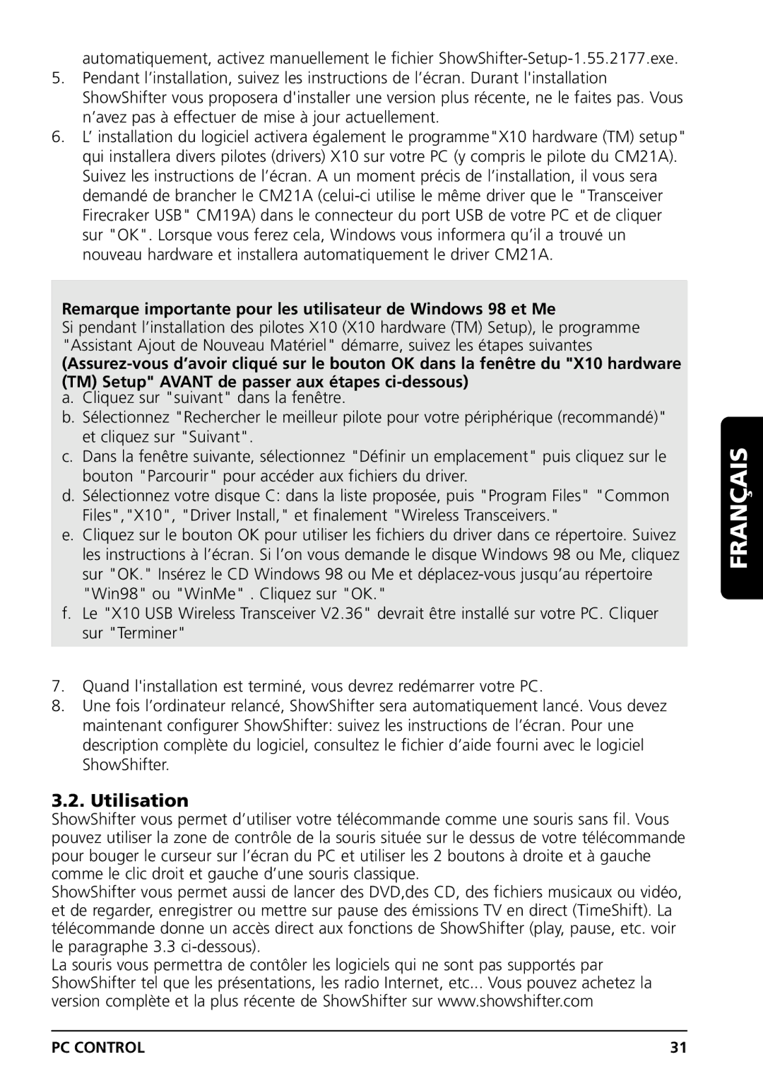 Marmitek PC CONTROL owner manual Utilisation, Remarque importante pour les utilisateur de Windows 98 et Me 