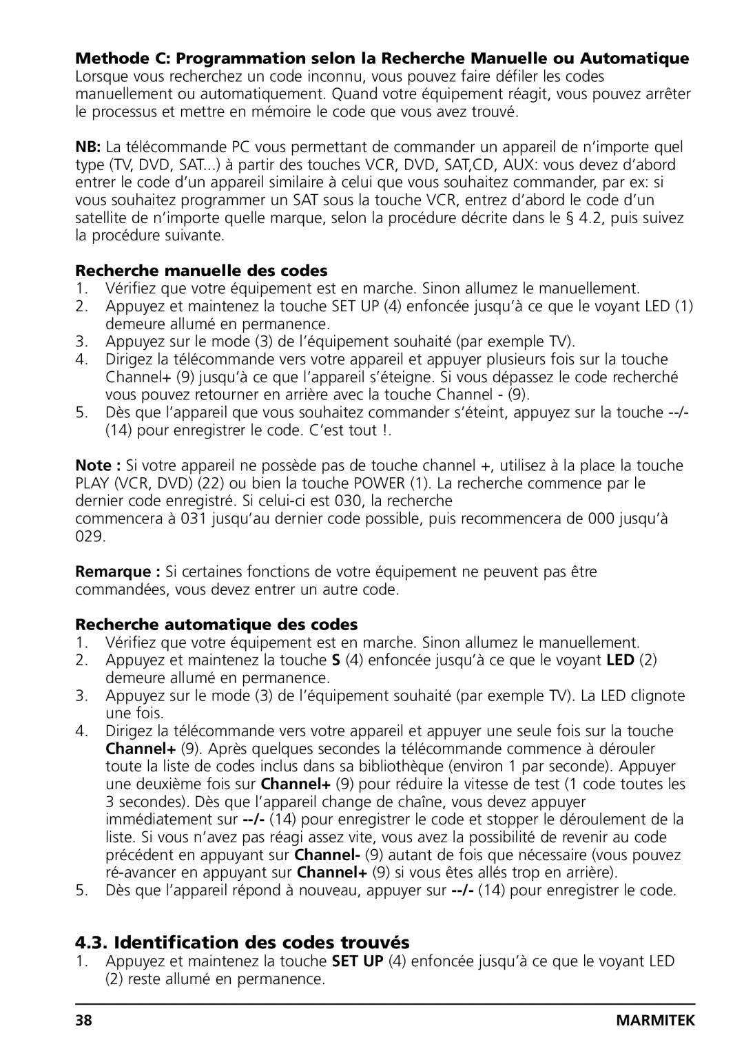 Marmitek PC CONTROL Identification des codes trouvés, Recherche manuelle des codes, Recherche automatique des codes 