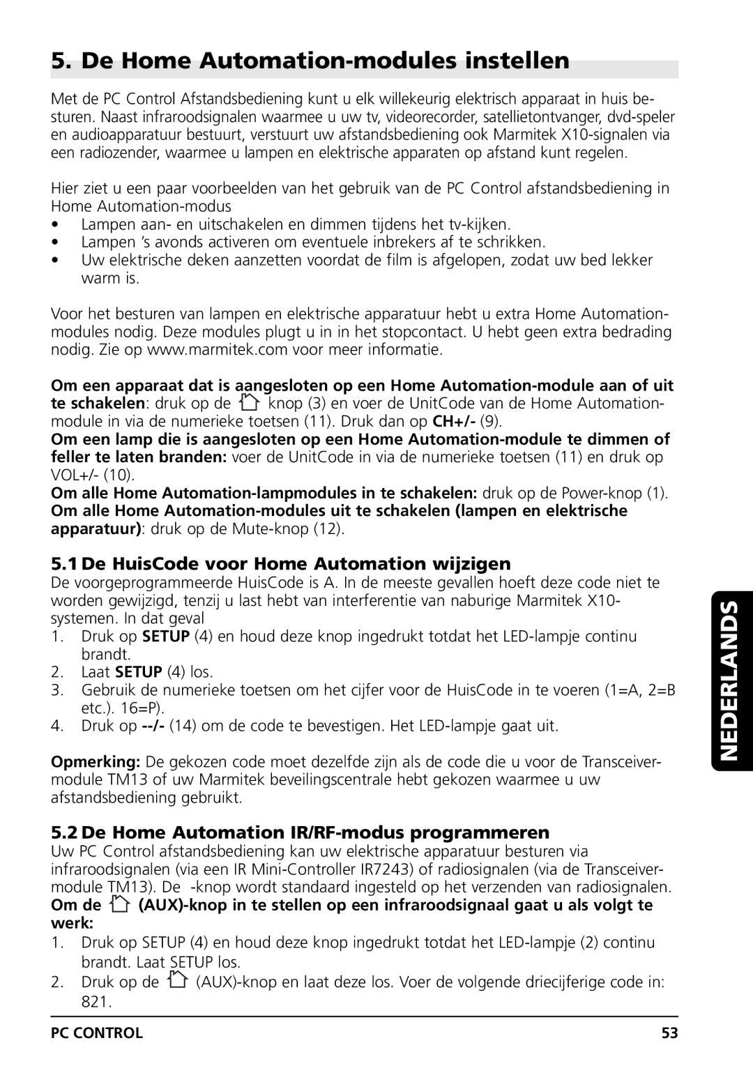 Marmitek PC CONTROL owner manual De Home Automation-modules instellen, De HuisCode voor Home Automation wijzigen 