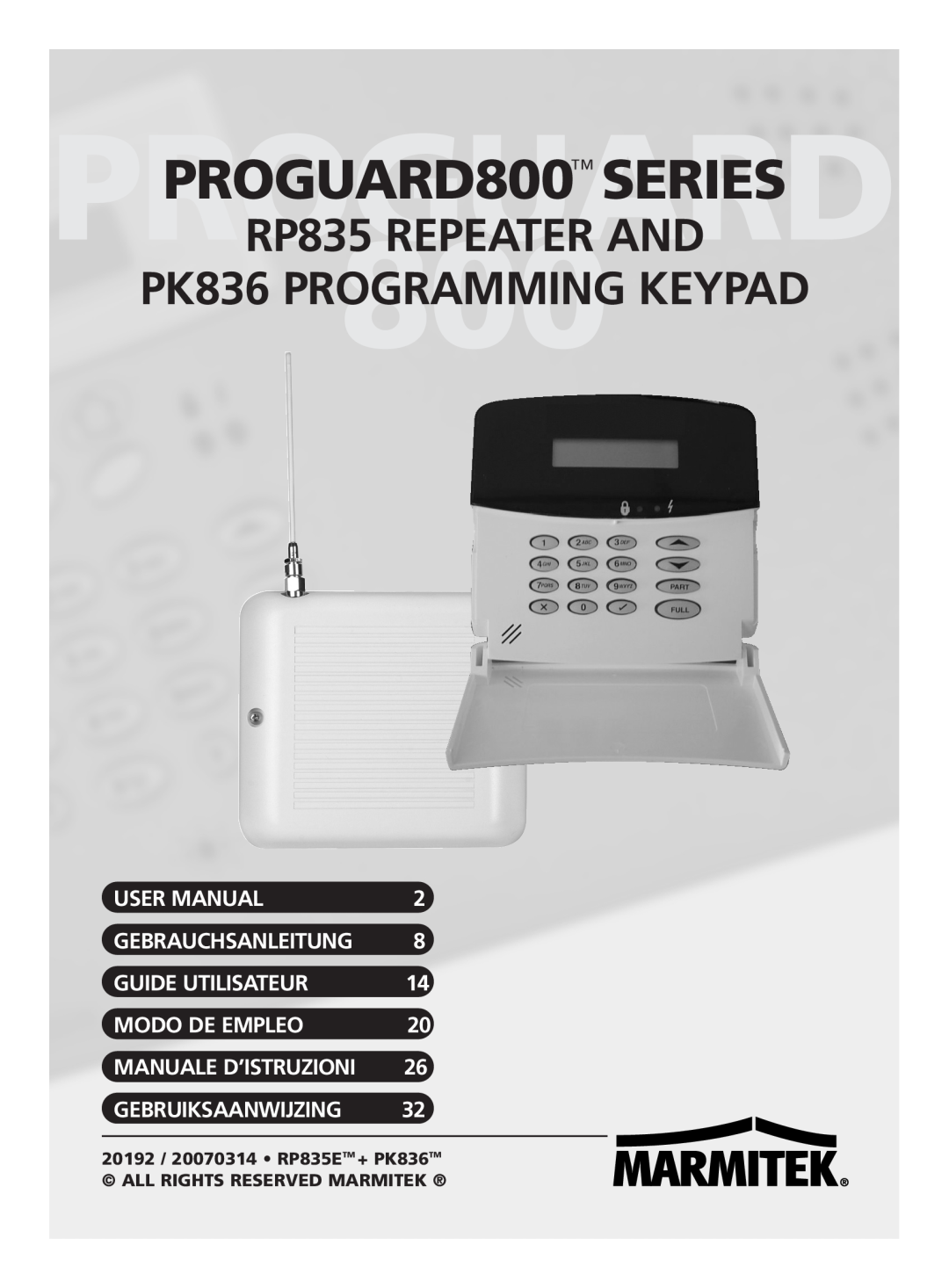 Marmitek user manual RP835 REPEATER AND, PK836 PROGRAMMING800 KEYPAD, Guide Utilisateur, Modo De Empleo 