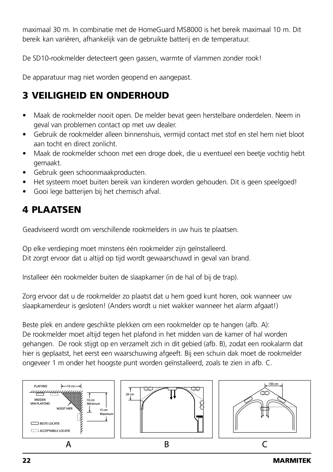 Marmitek SD10 owner manual Veiligheid EN Onderhoud, Plaatsen 