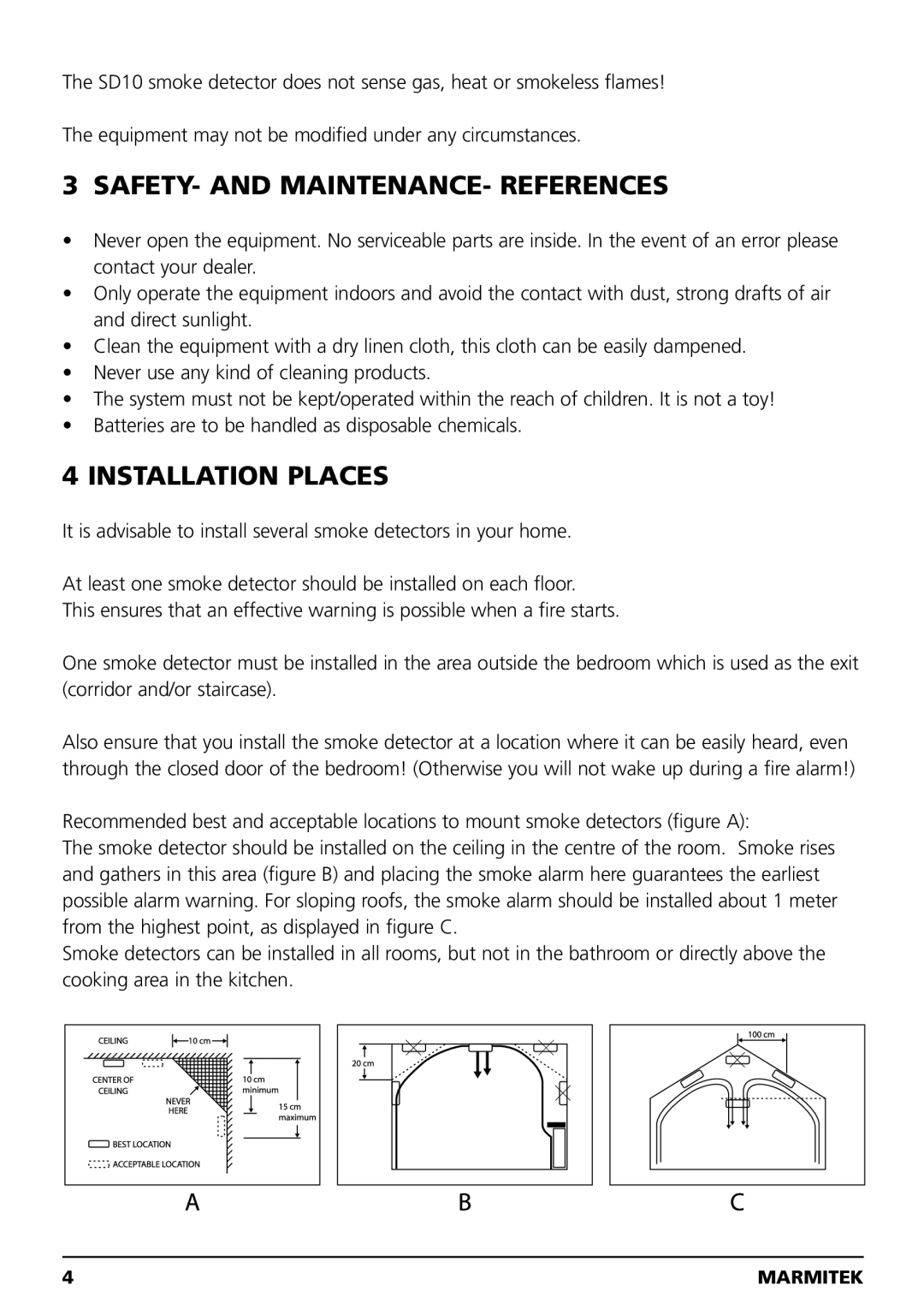 Marmitek SD10 owner manual SAFETY- and MAINTENANCE- References, Installation Places 