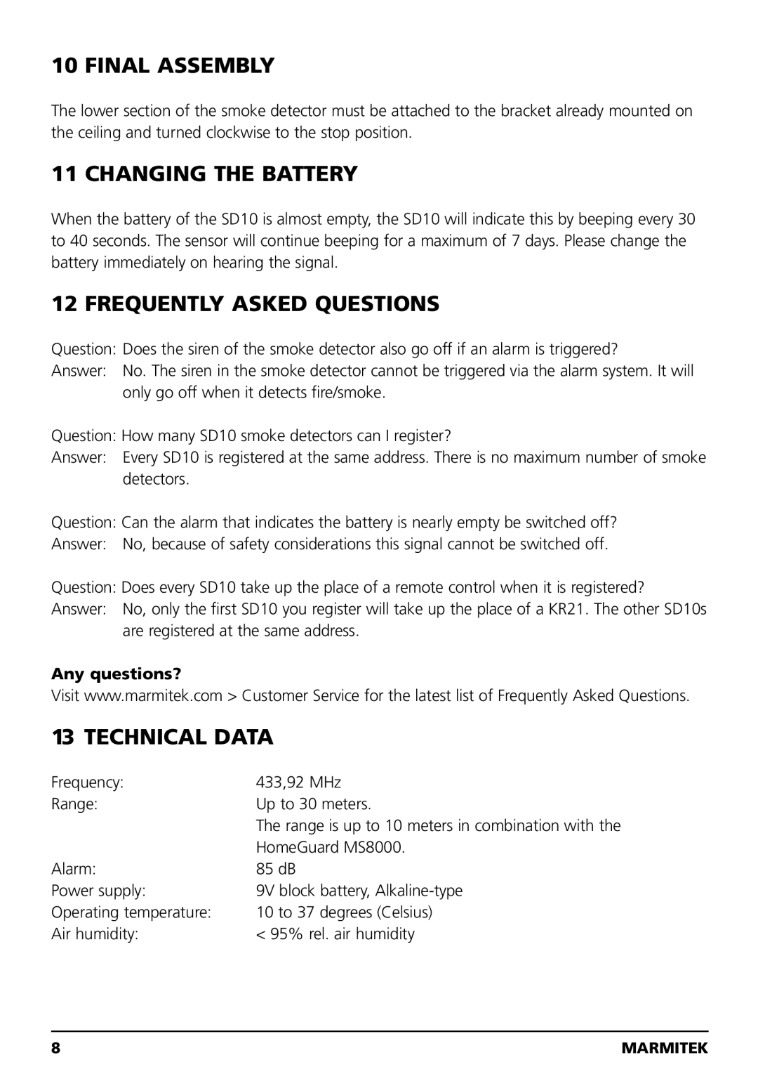 Marmitek SD10 owner manual Final Assembly, Changing the Battery, Frequently Asked Questions, Technical Data, Any questions? 