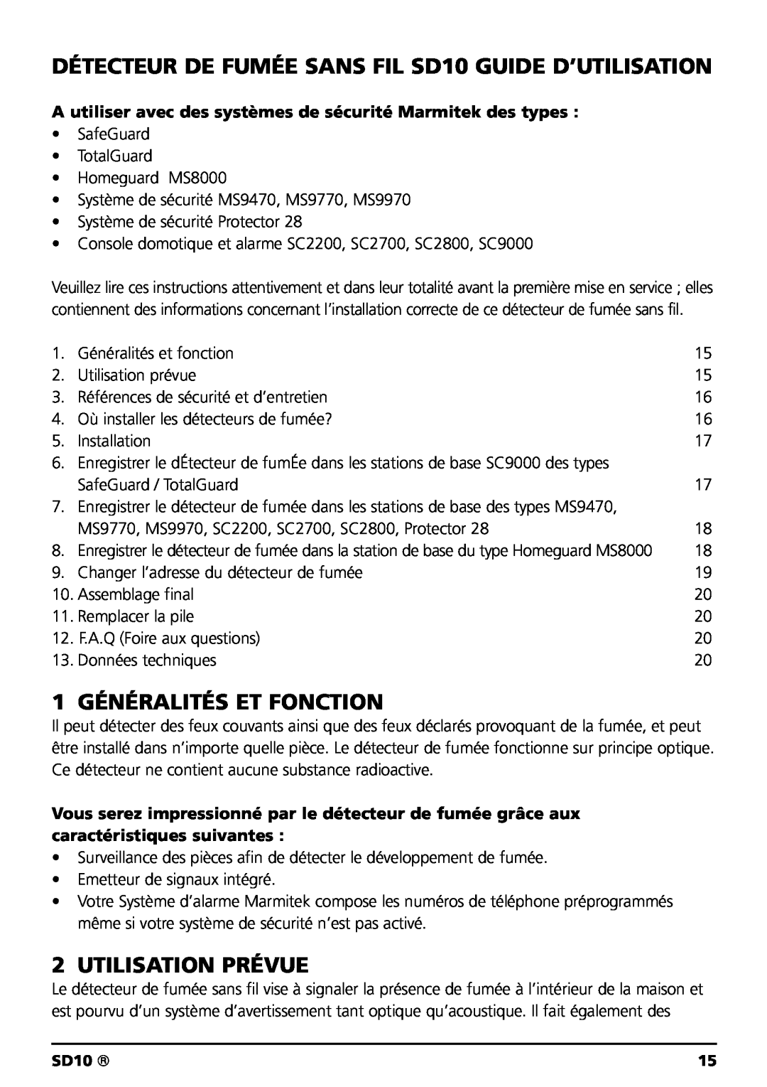 Marmitek SD10 owner manual 1 GÉNÉRALITÉS ET FONCTION, Utilisation Prévue 