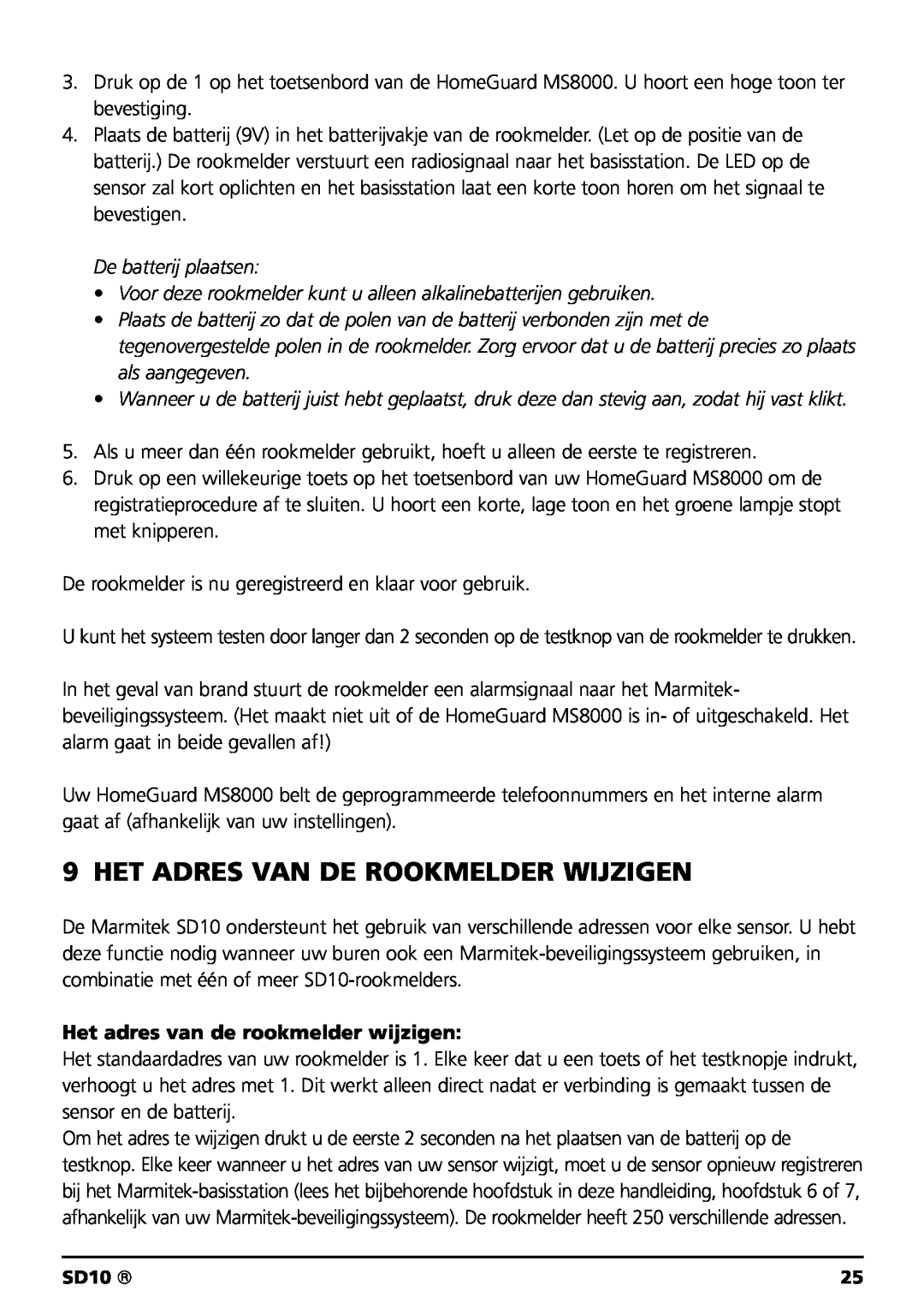 Marmitek SD10 owner manual Het Adres Van De Rookmelder Wijzigen, Het adres van de rookmelder wijzigen 