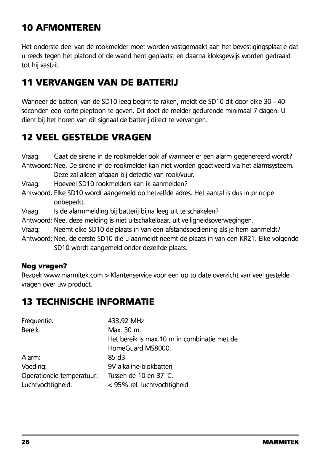 Marmitek SD10 owner manual Afmonteren, Vervangen Van De Batterij, Veel Gestelde Vragen, Technische Informatie, Nog vragen? 